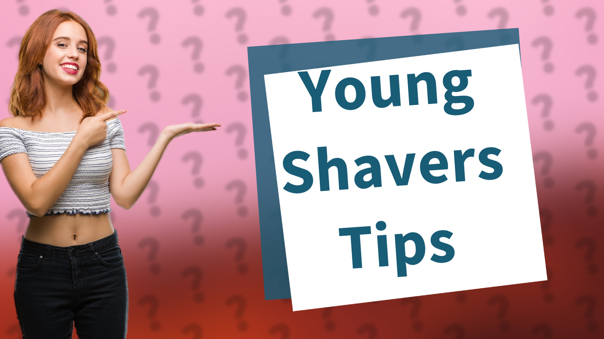 Young Shavers Tips