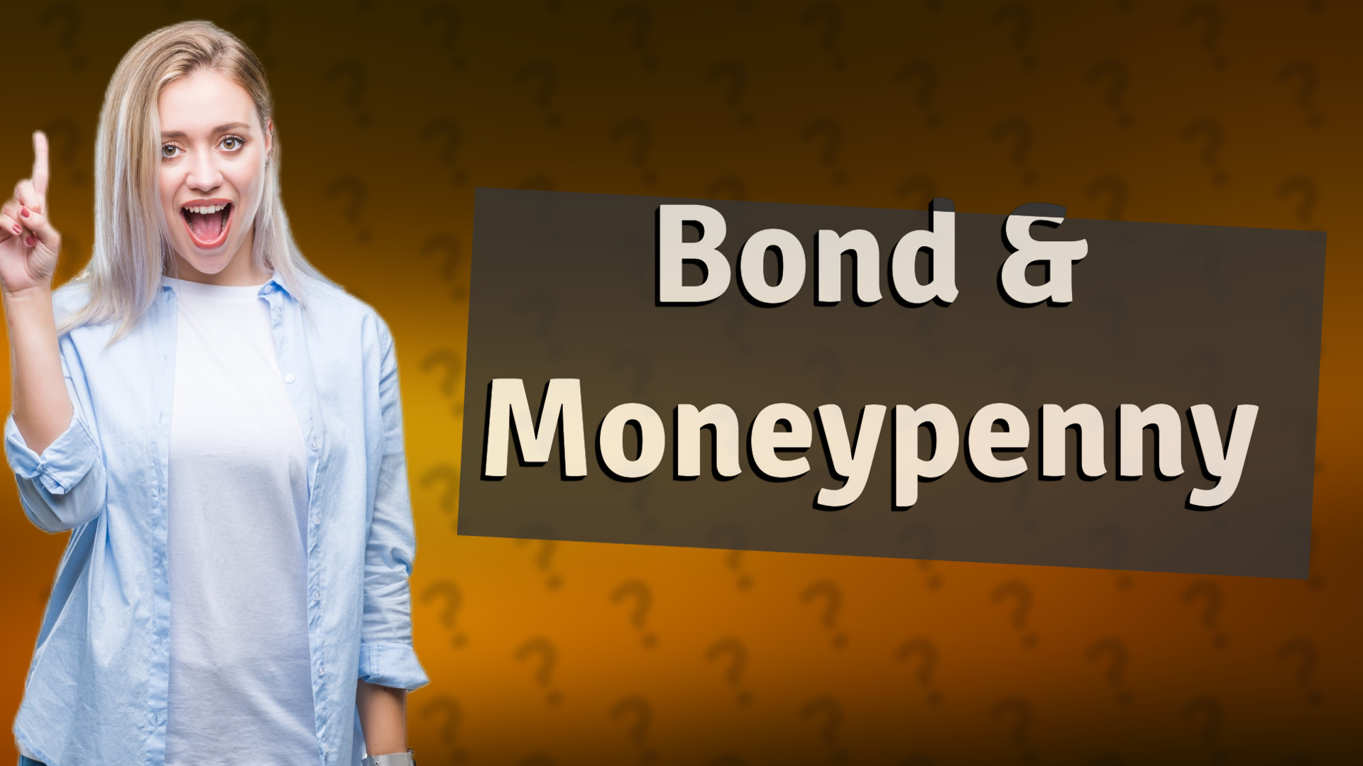 Bond & Moneypenny