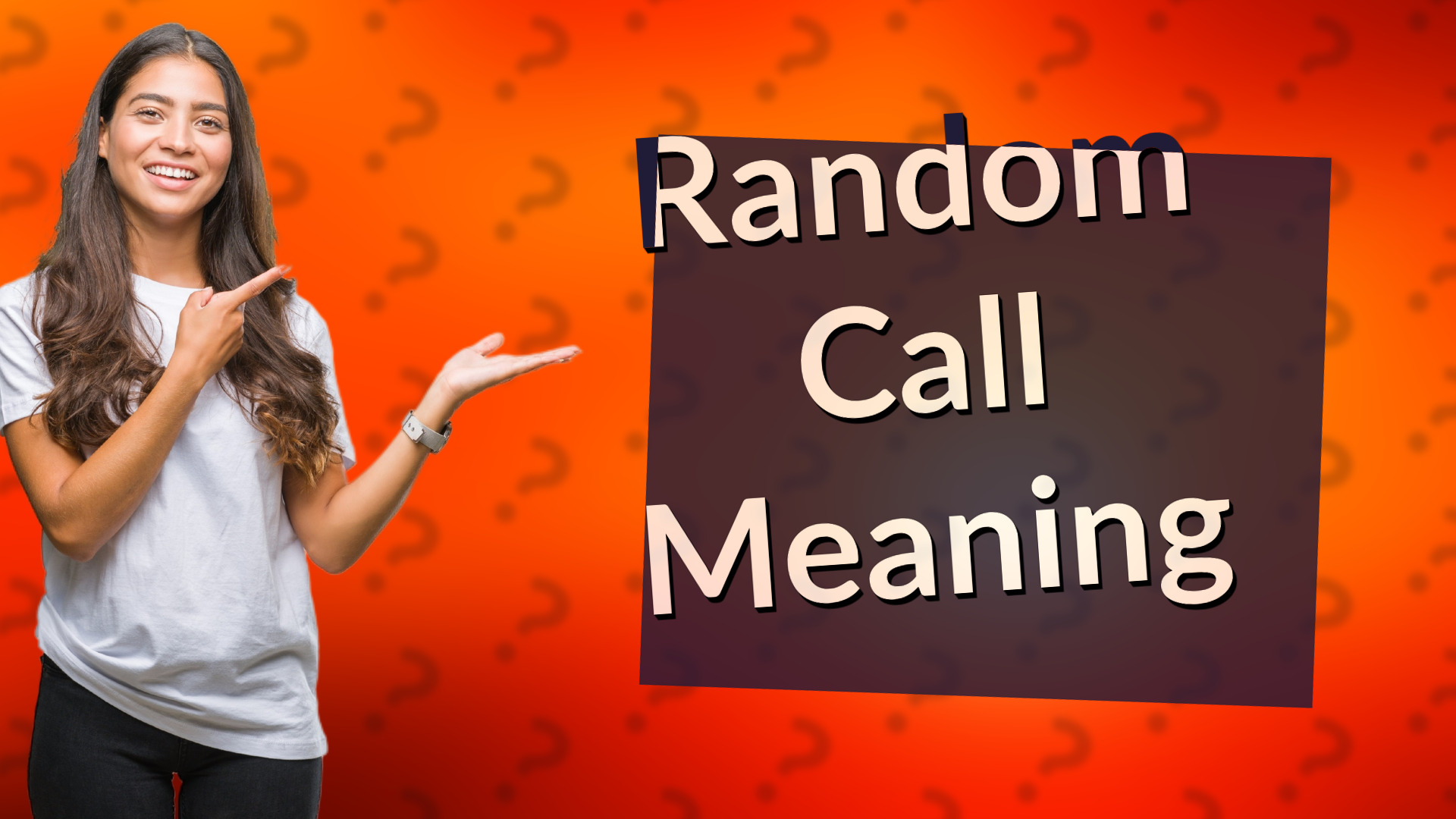 Random Call Meaning