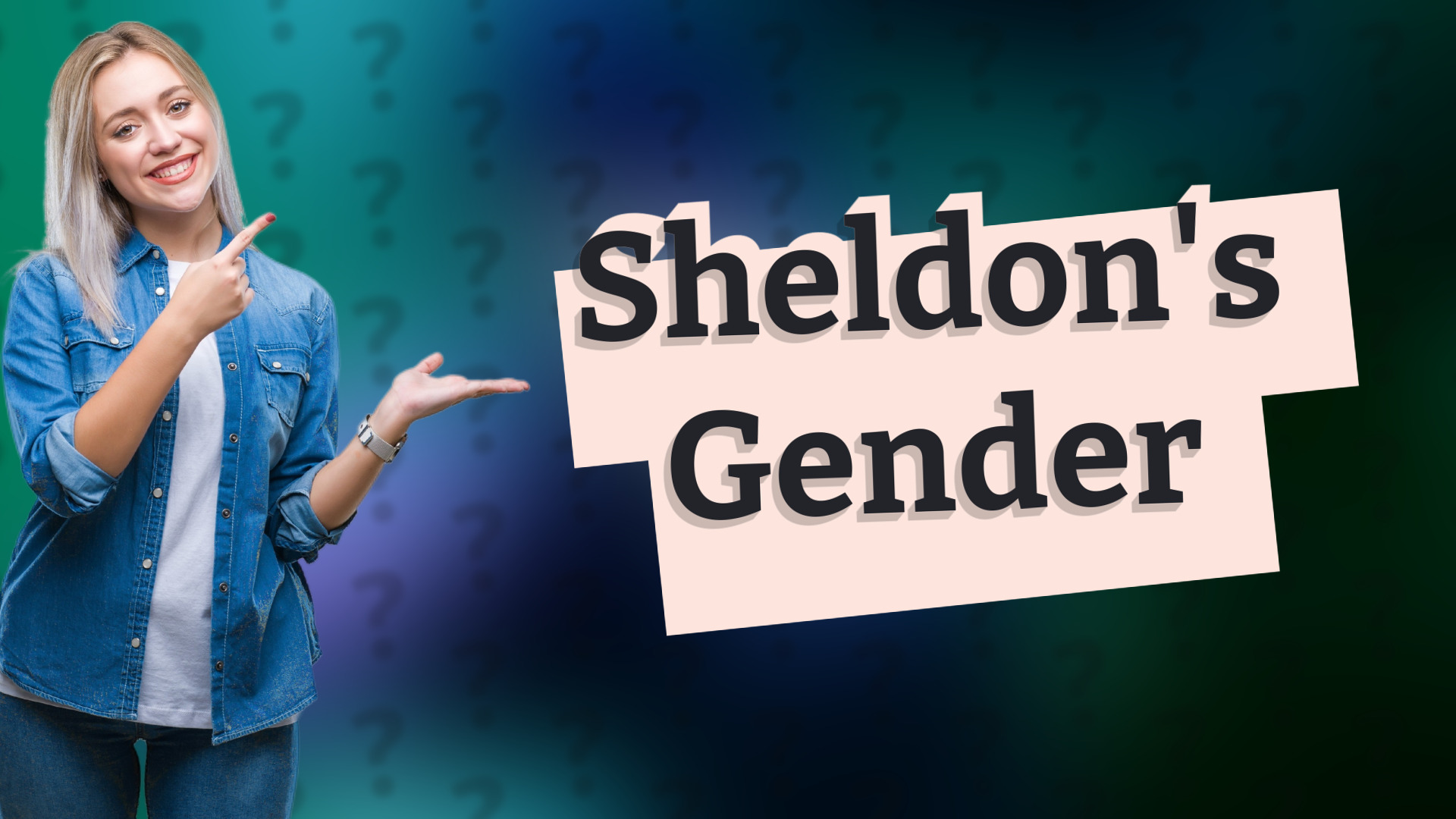 Sheldon's Gender