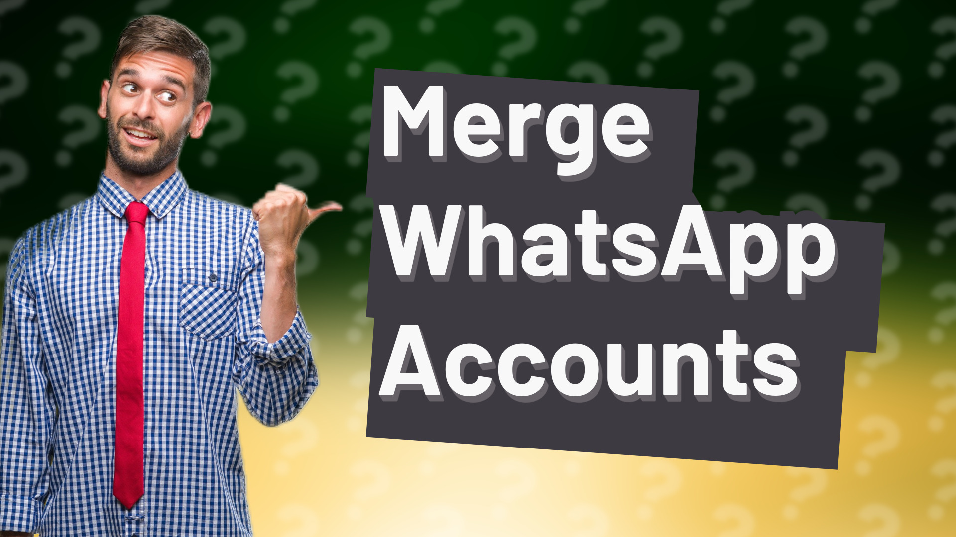 Merge WhatsApp Accounts