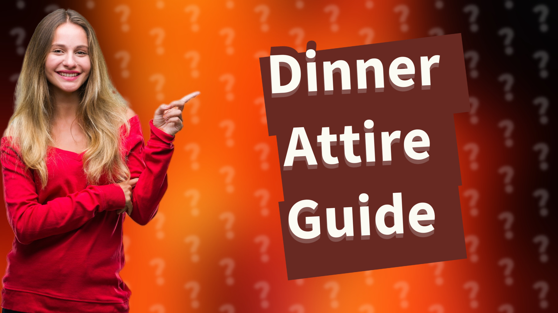 Dinner Attire Guide