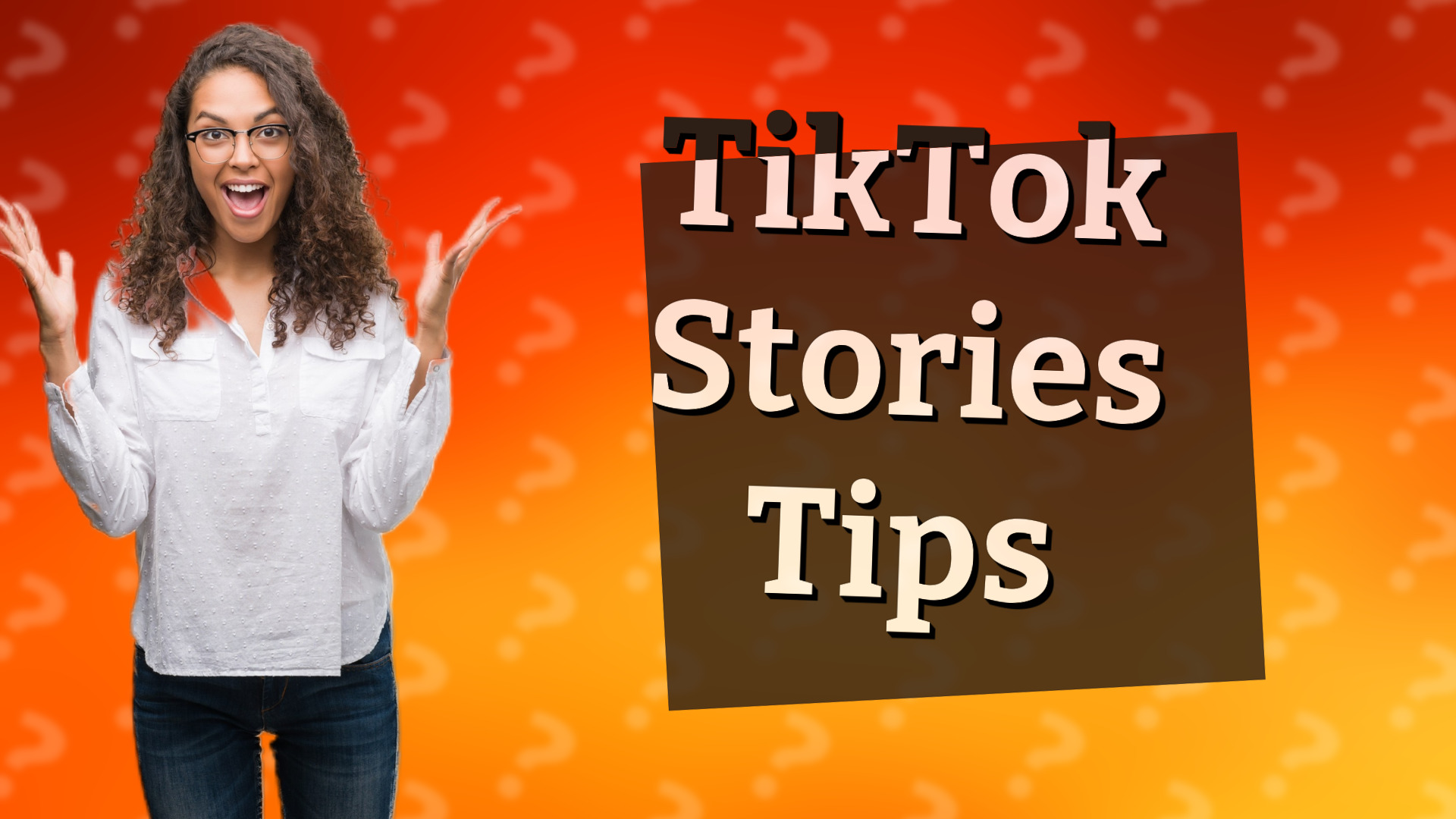 TikTok Stories Tips