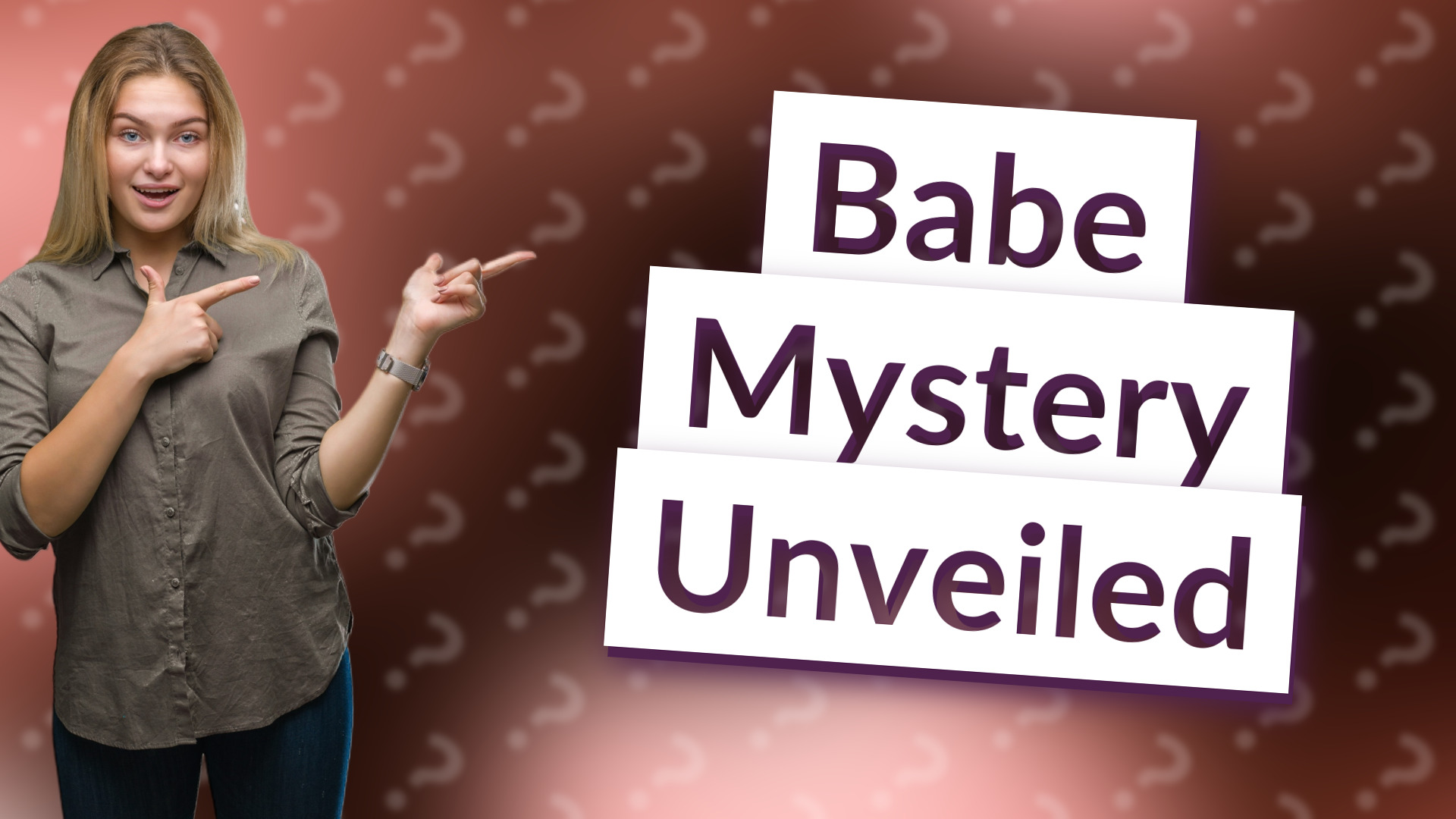 Babe Mystery Unveiled