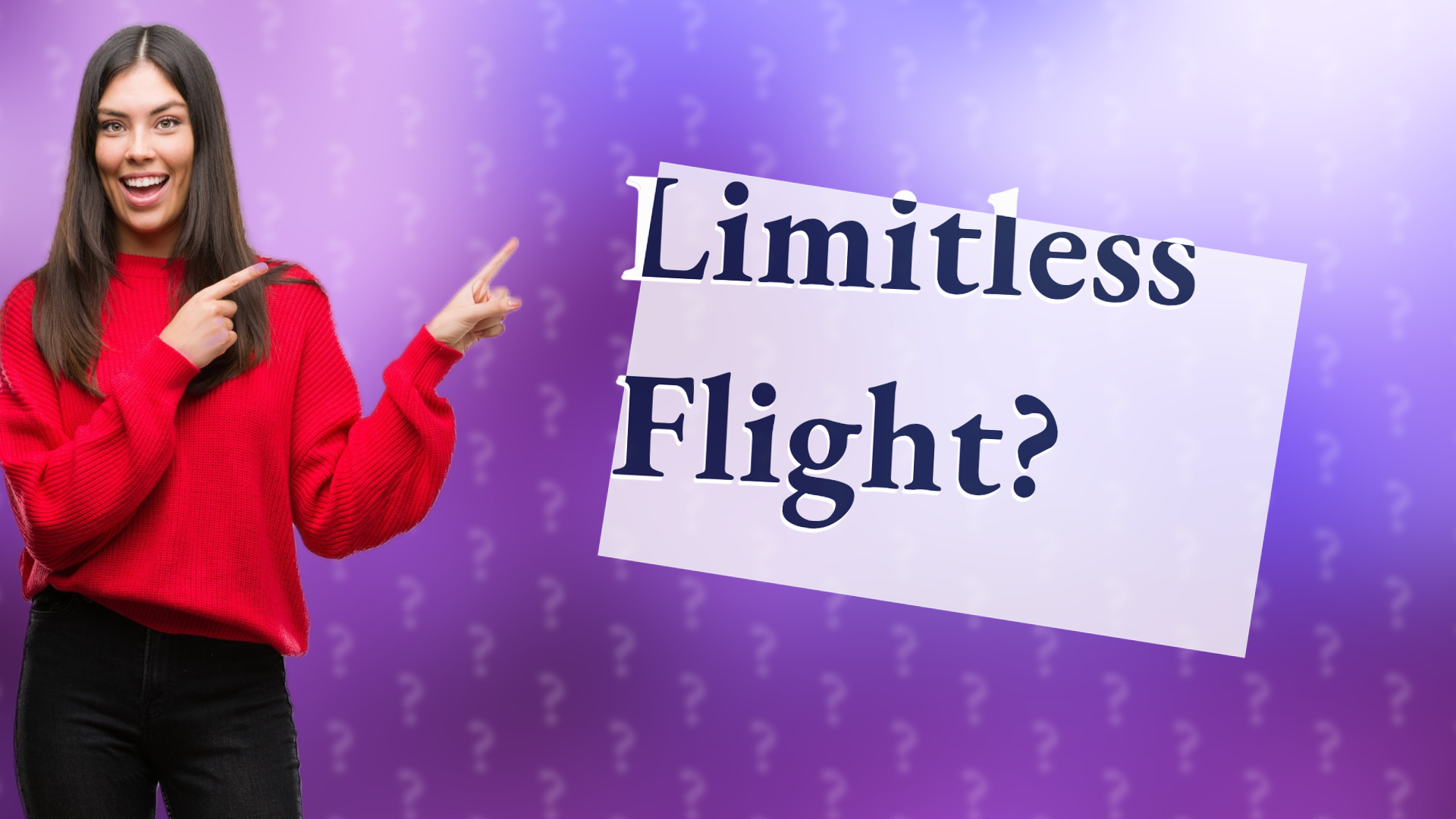 Limitless Flight?