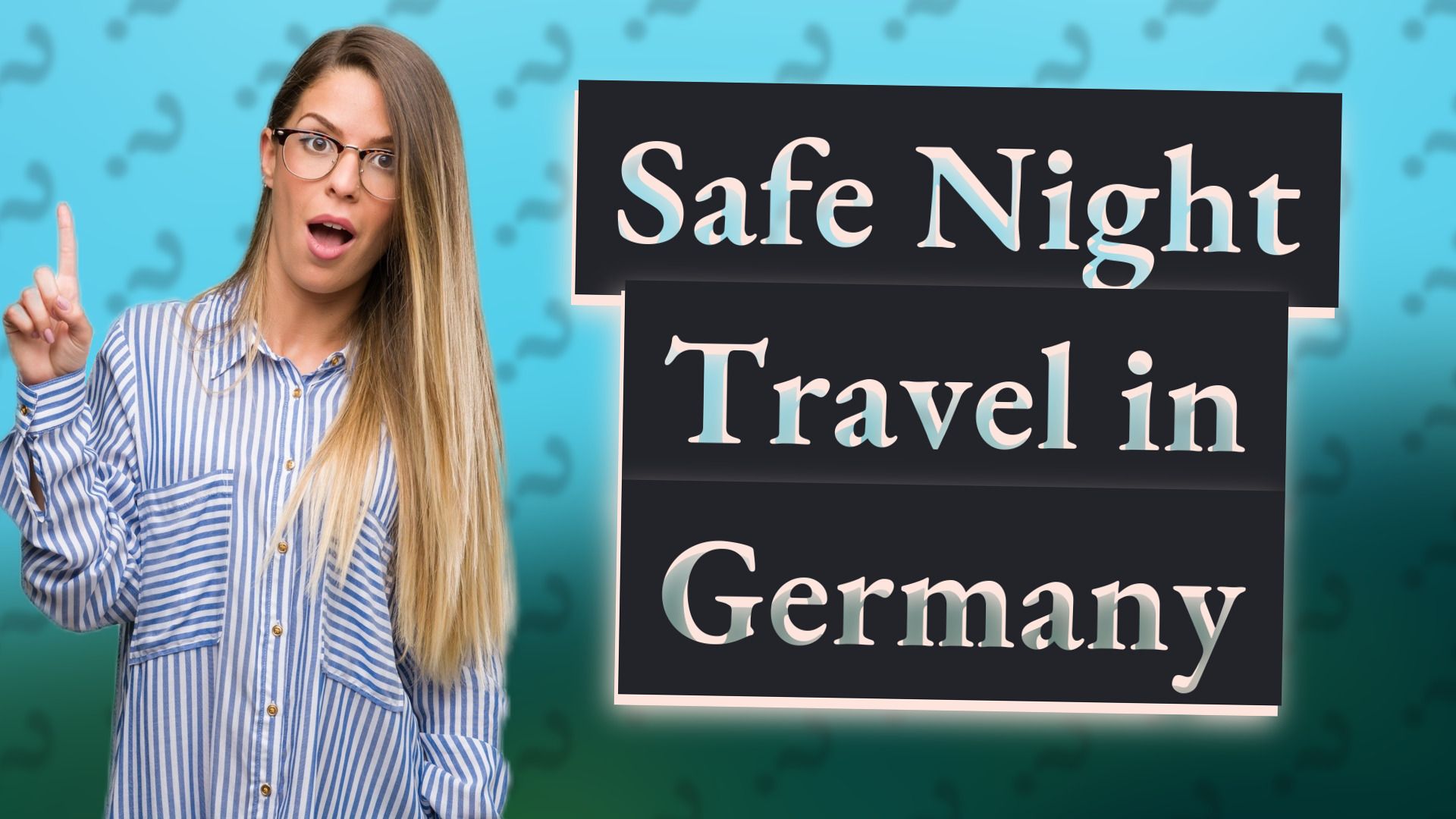 Safe Night Travel in Germany