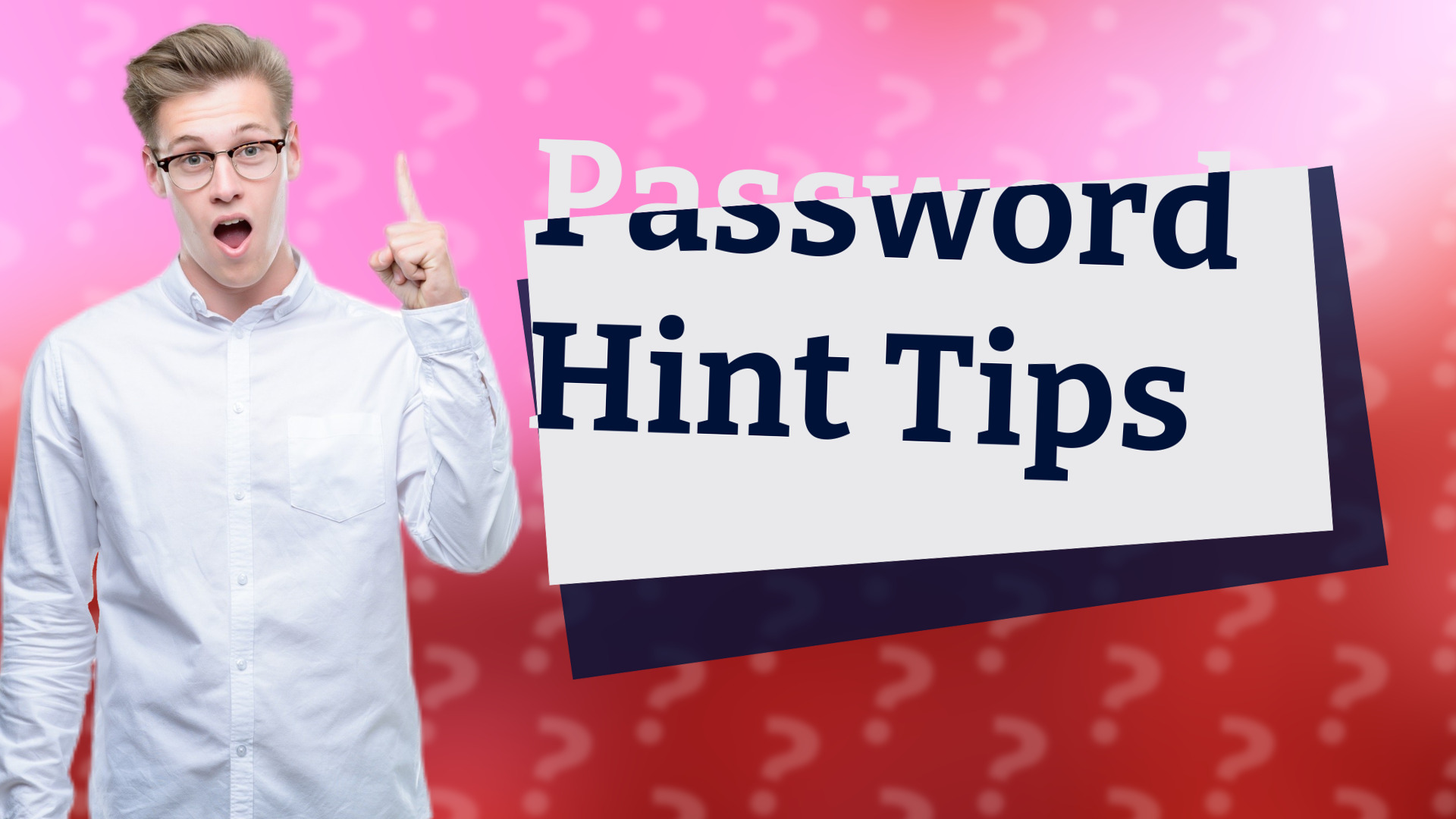 Password Hint Tips