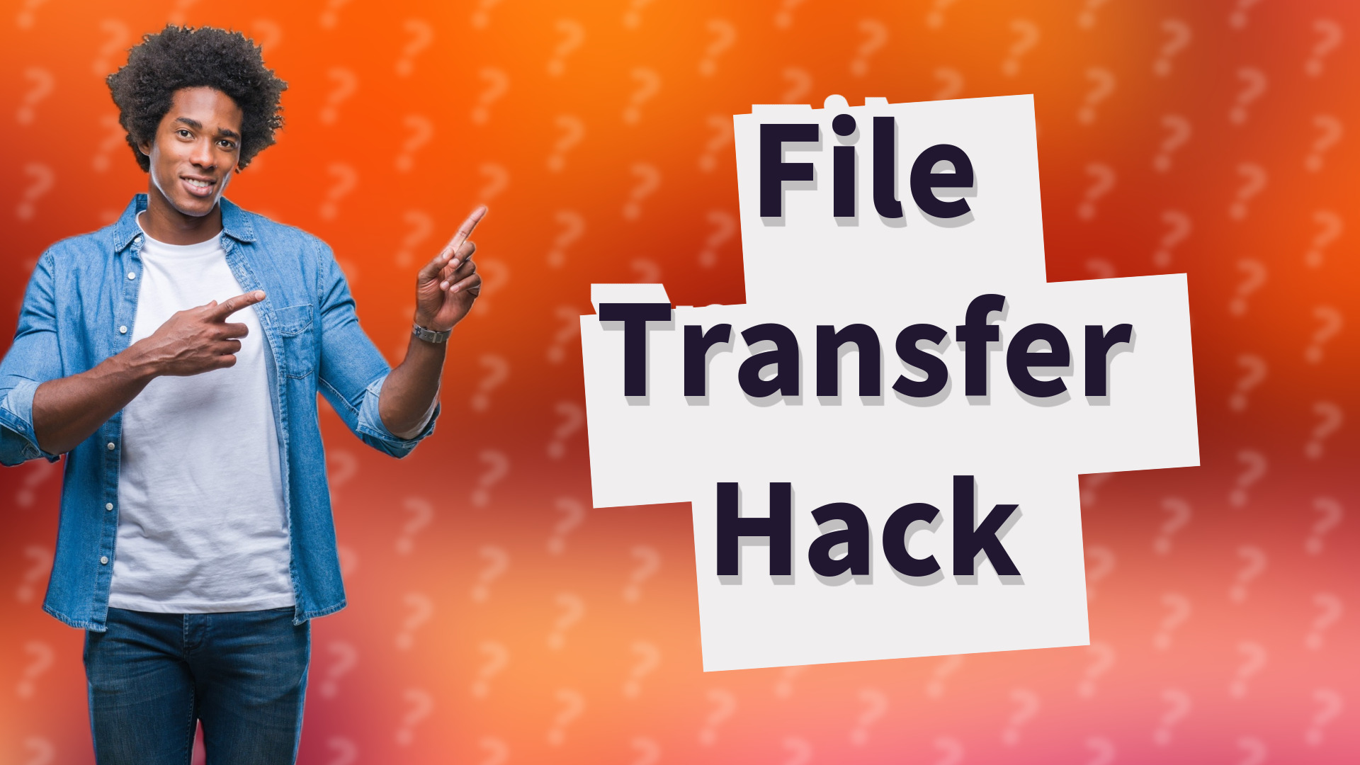 File Transfer Hack
