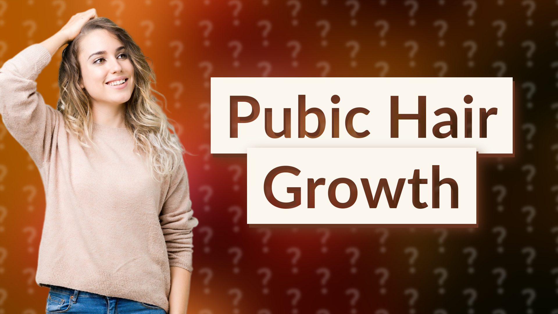 Pubic Hair Growth
