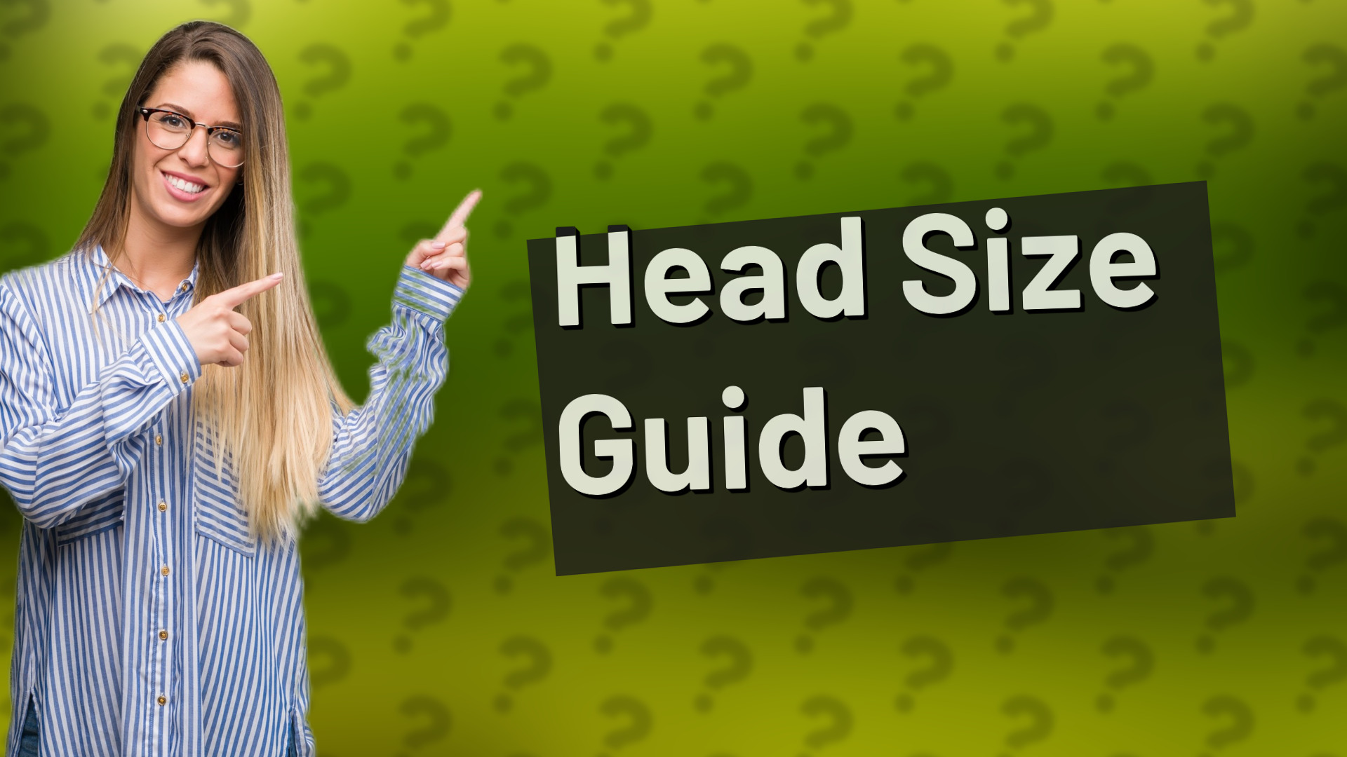 Head Size Guide