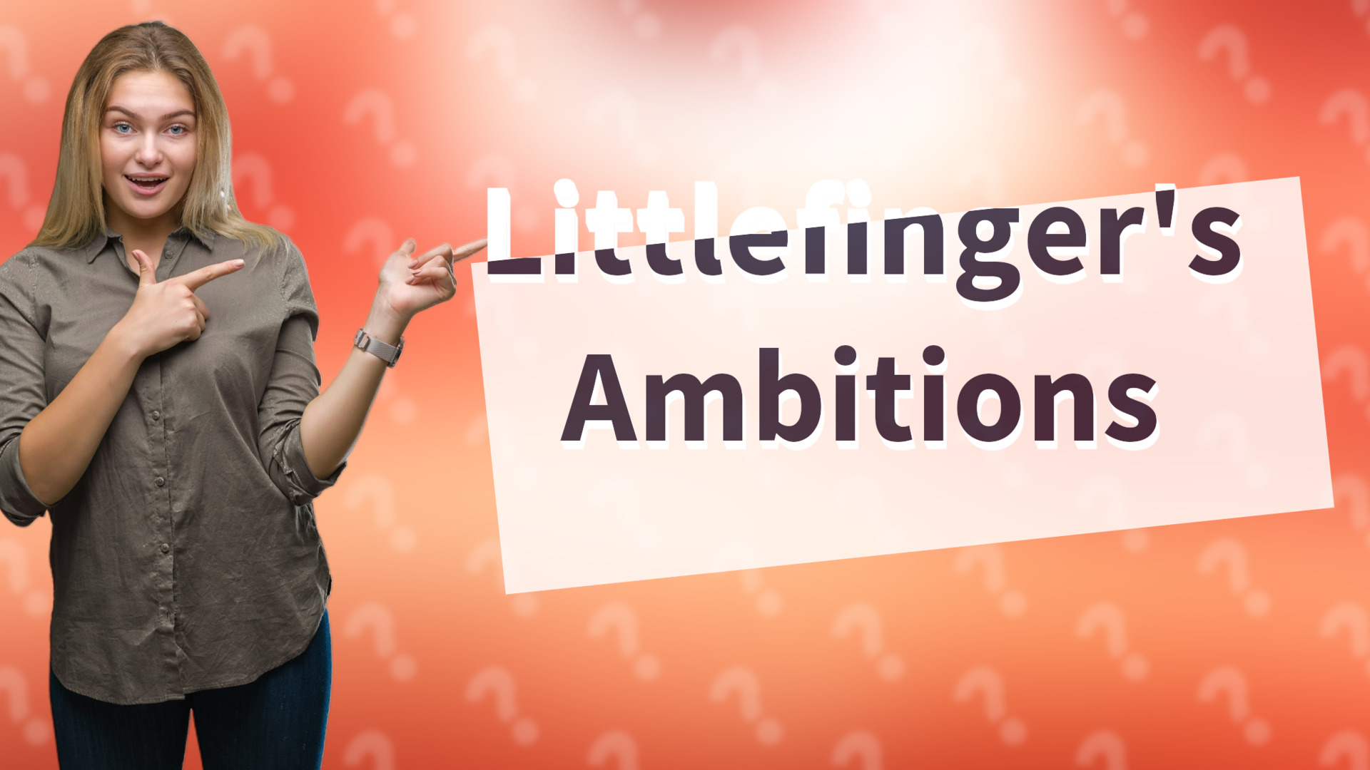 Littlefinger's Ambitions