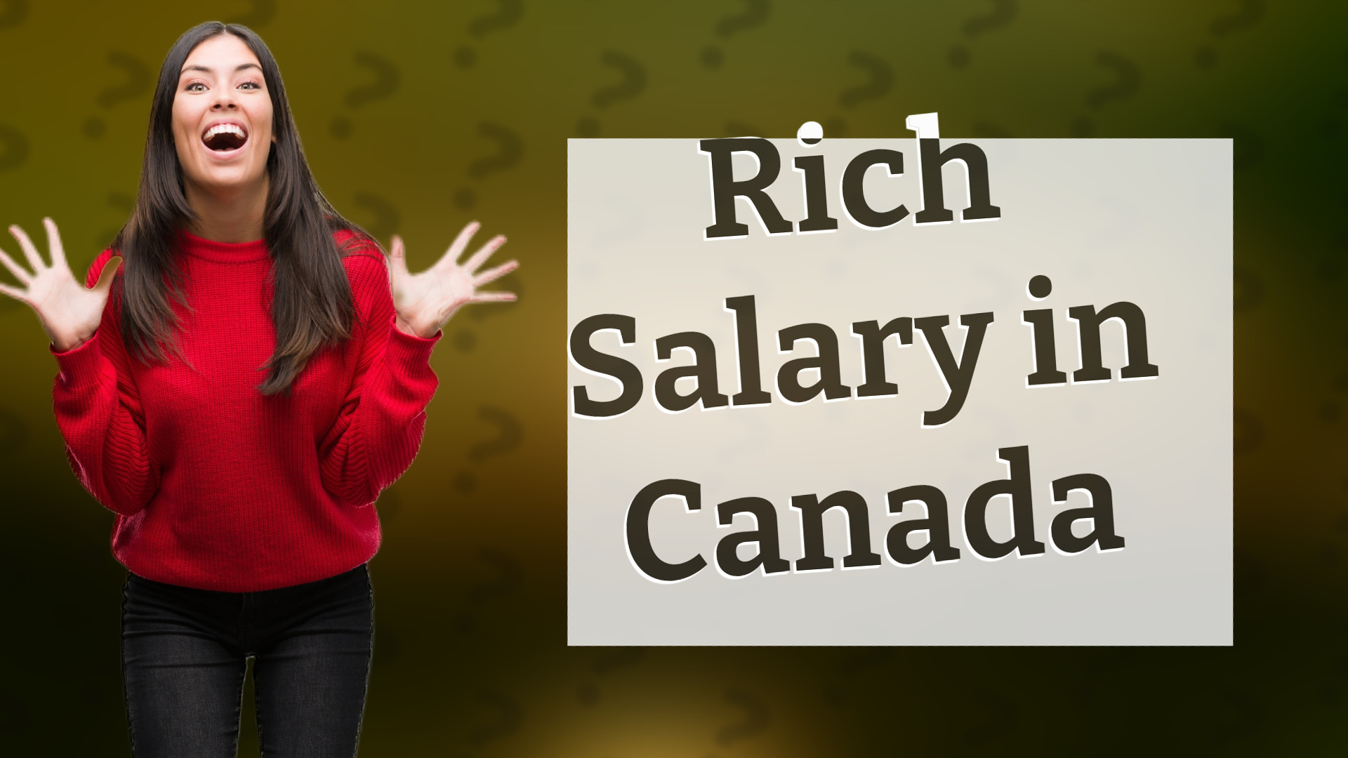 Rich Salary in Canada