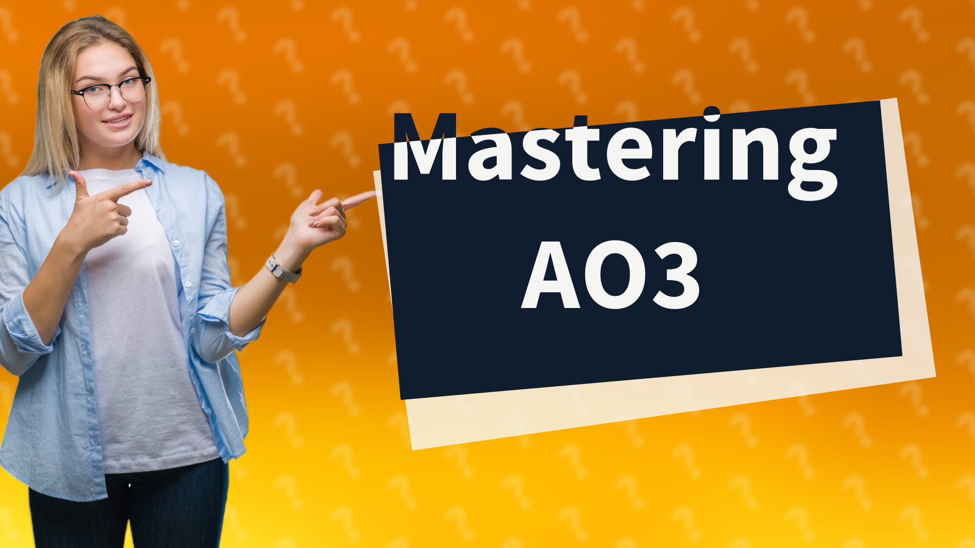 Mastering AO3
