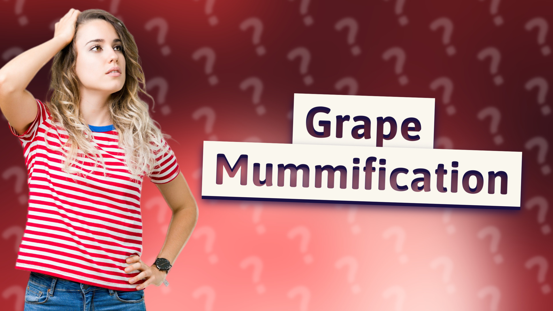 Grape Mummification