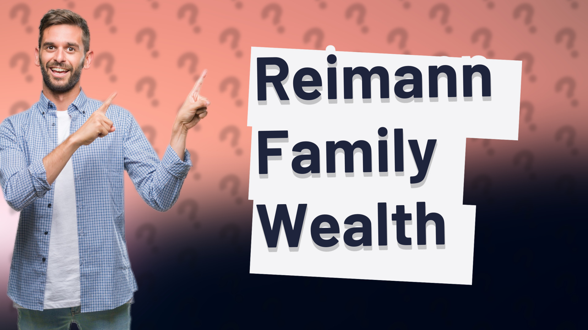 Reimann Family Wealth