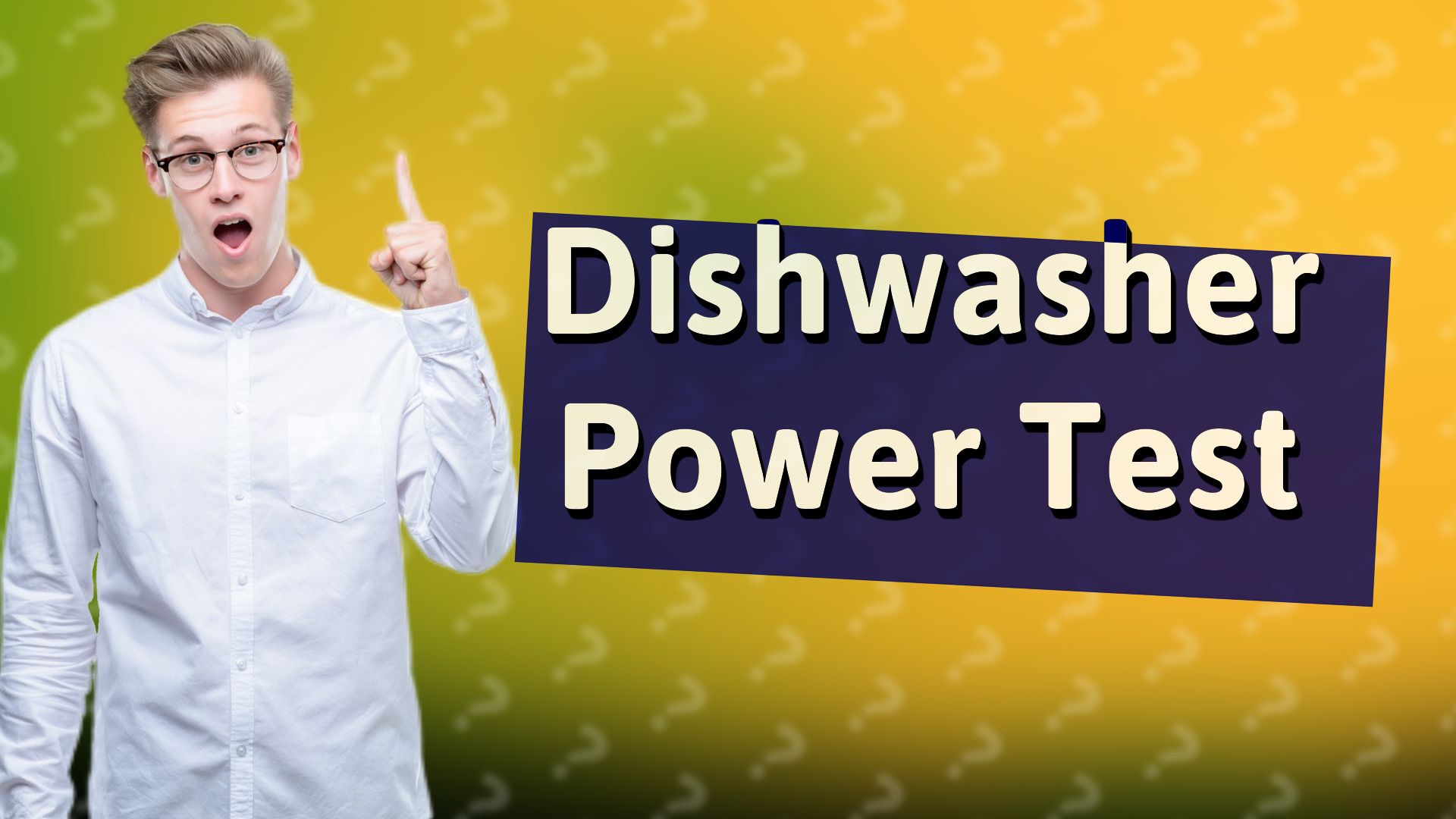 Dishwasher Power Test