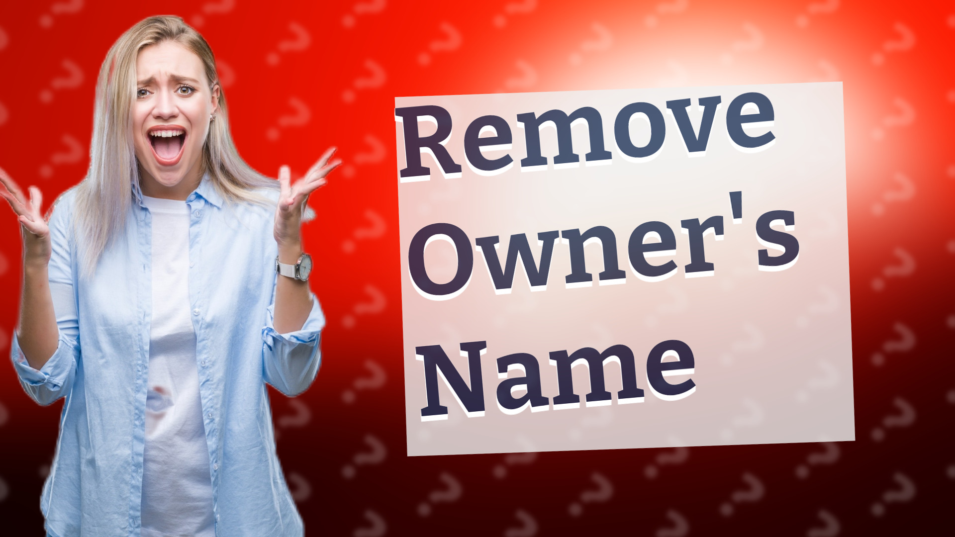 Remove Owner's Name