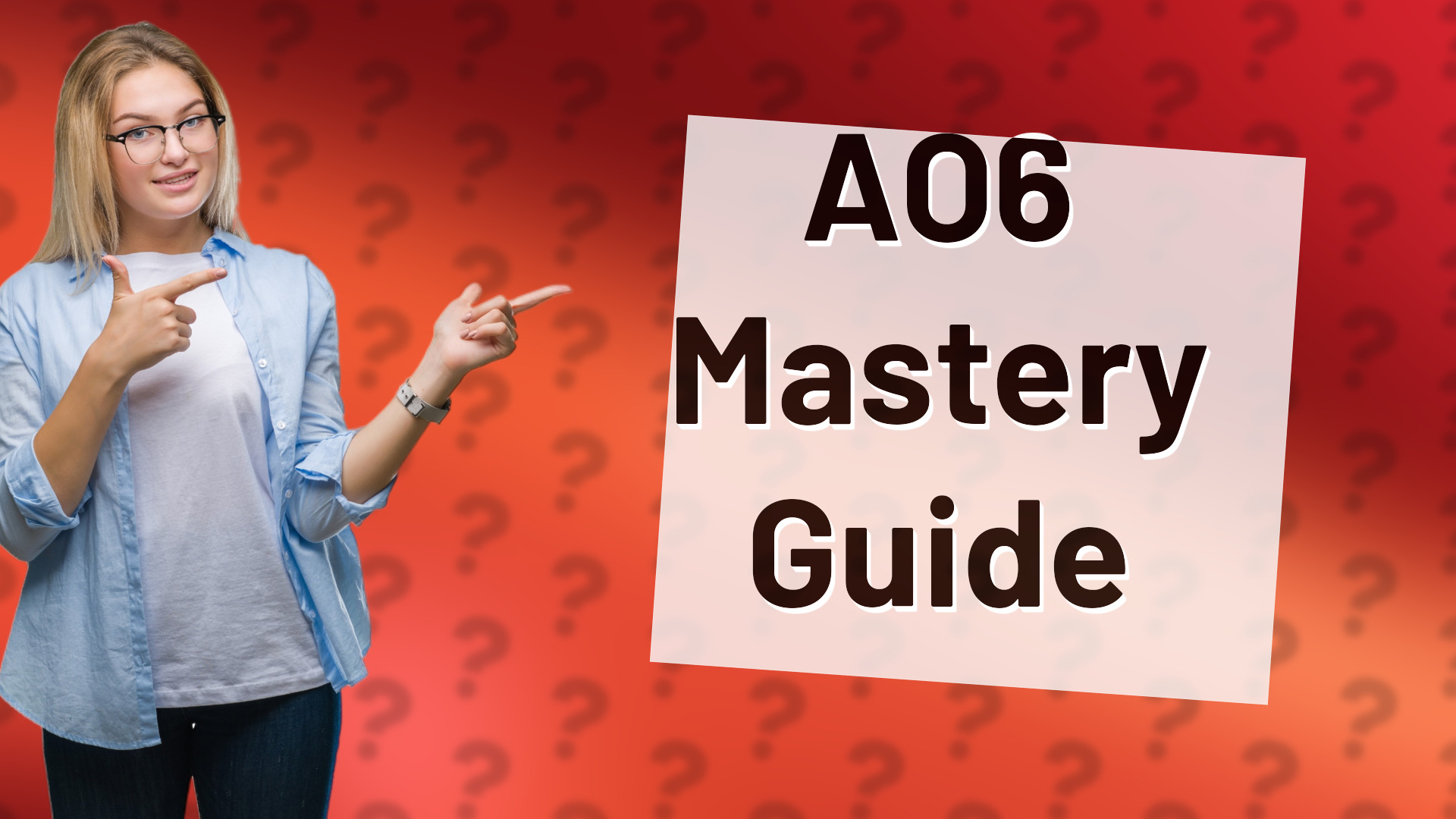 AO6 Mastery Guide