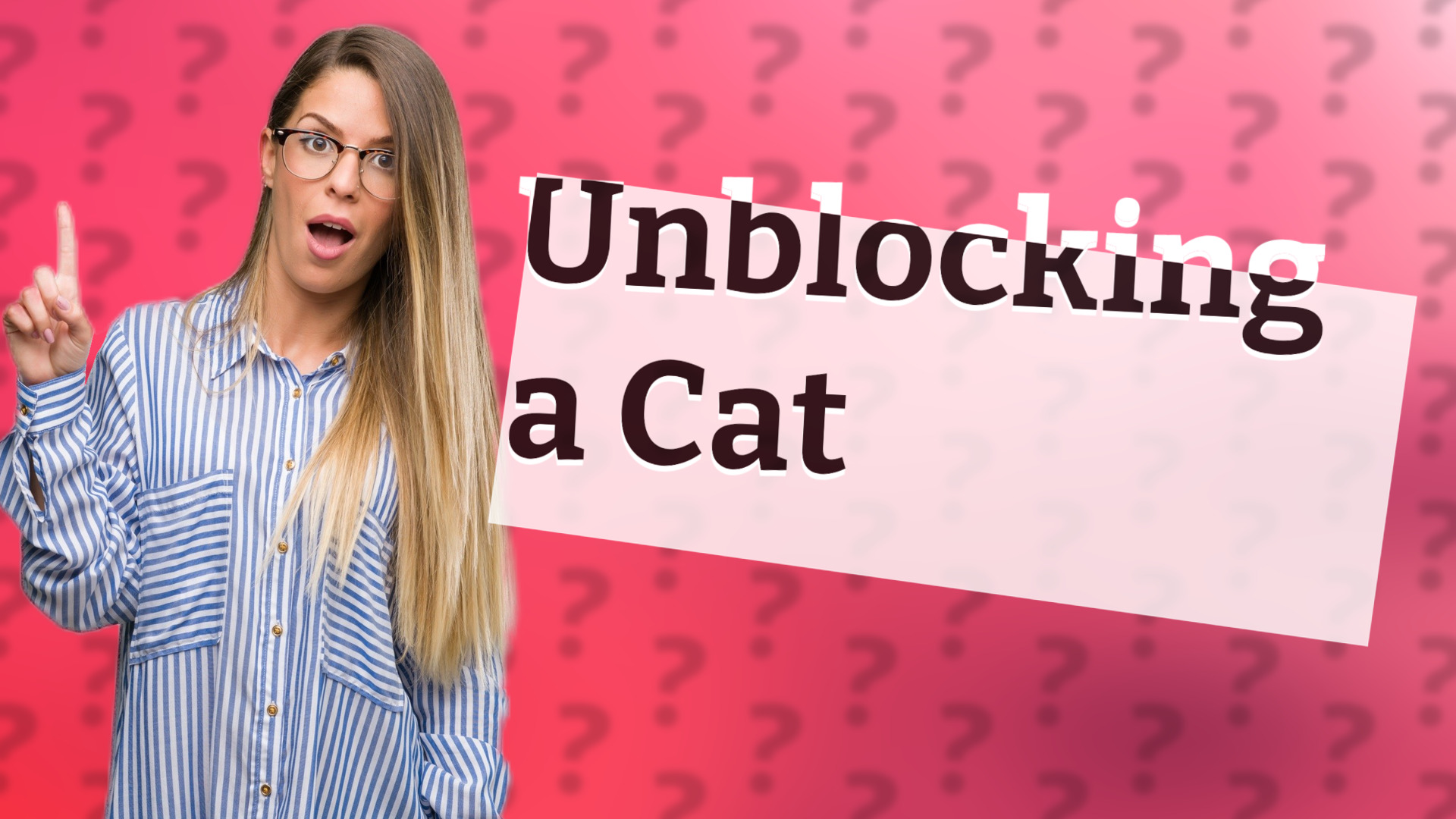 Unblocking a Cat