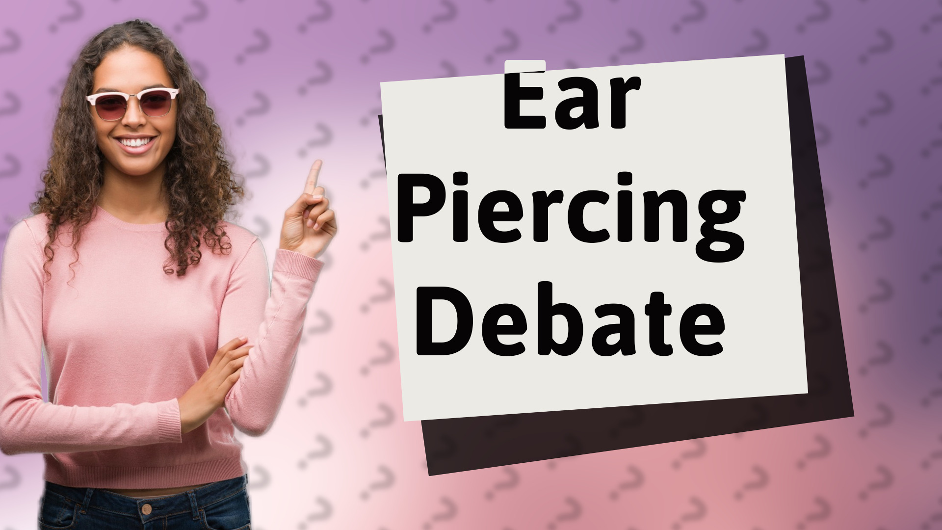Ear Piercing Debate