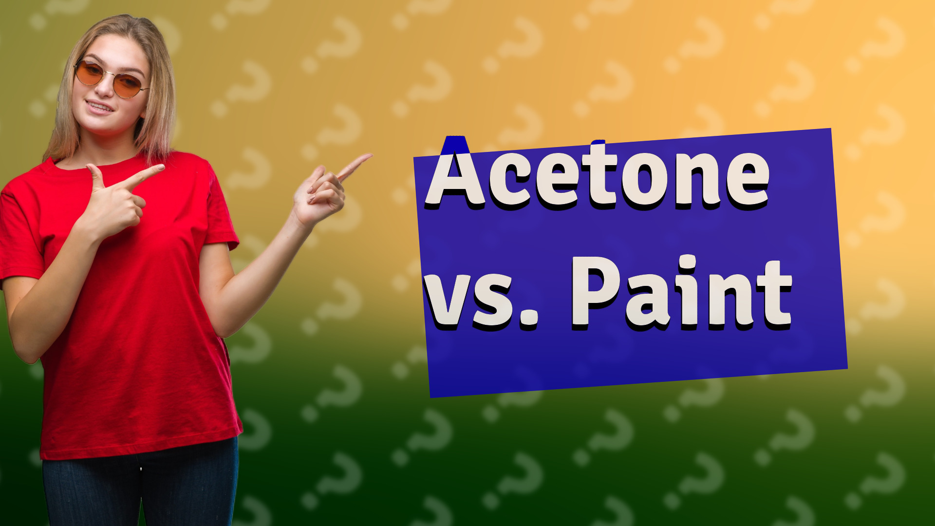 Acetone vs. Paint