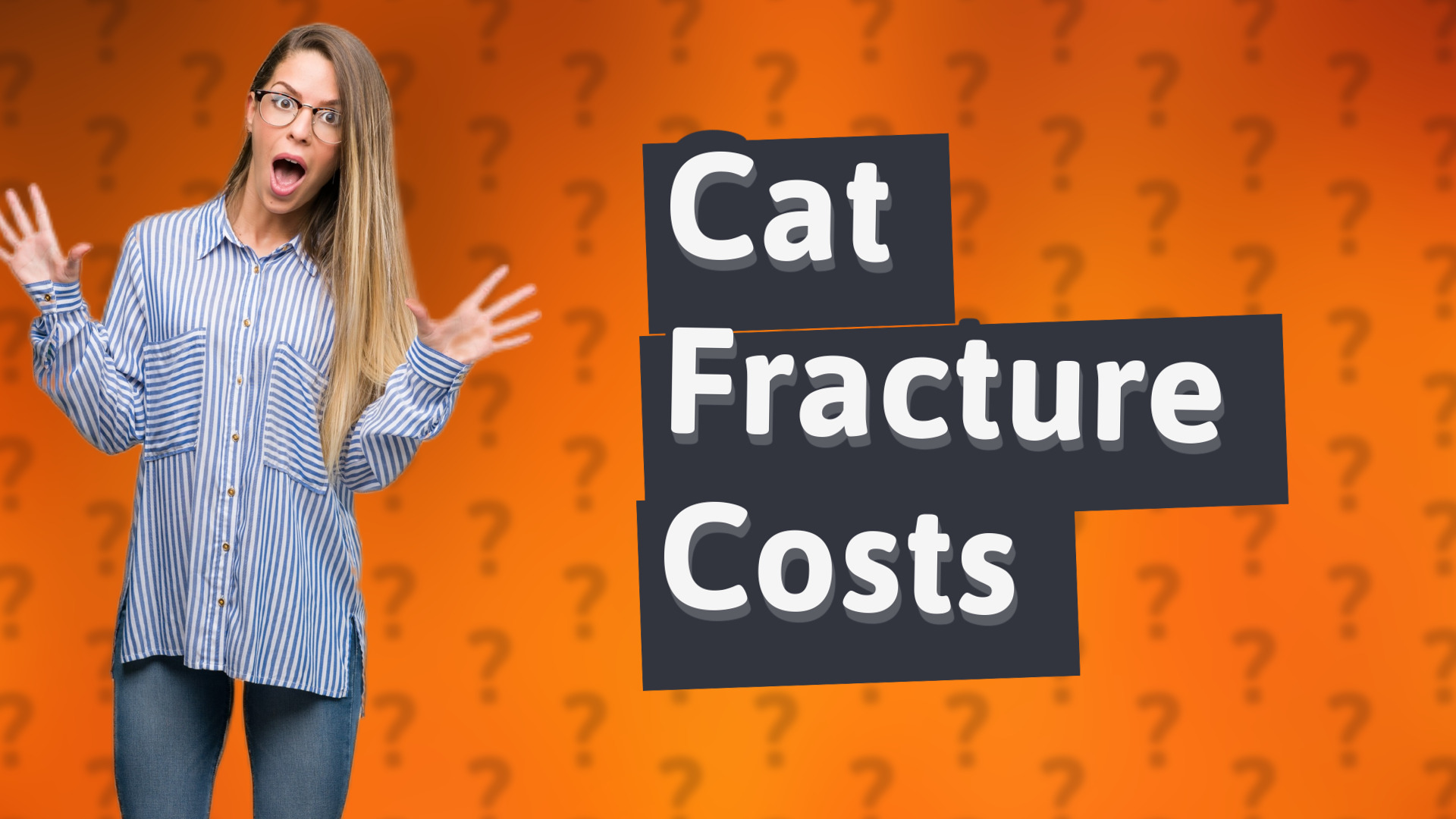 Cat Fracture Costs