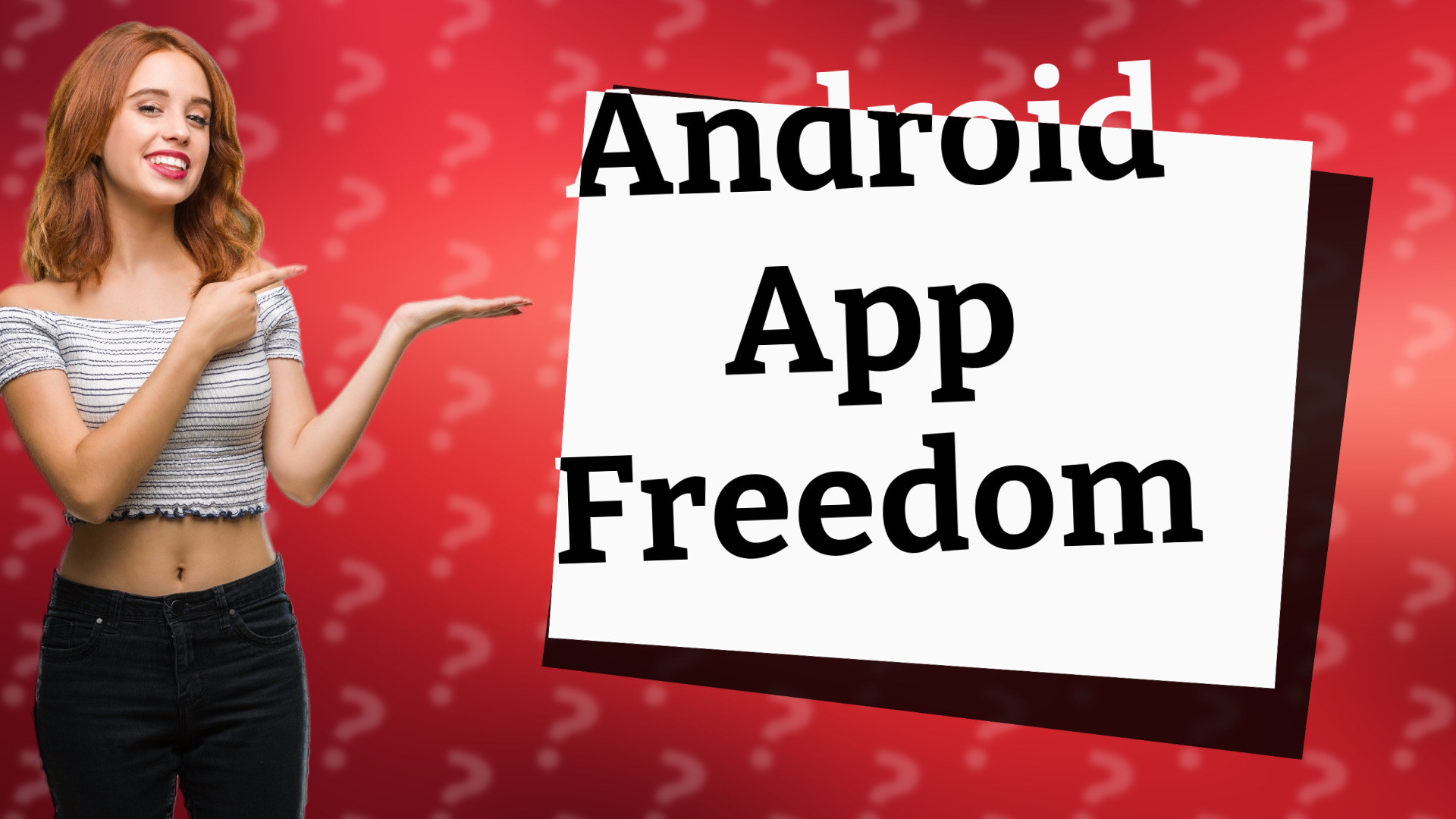 Android App Freedom
