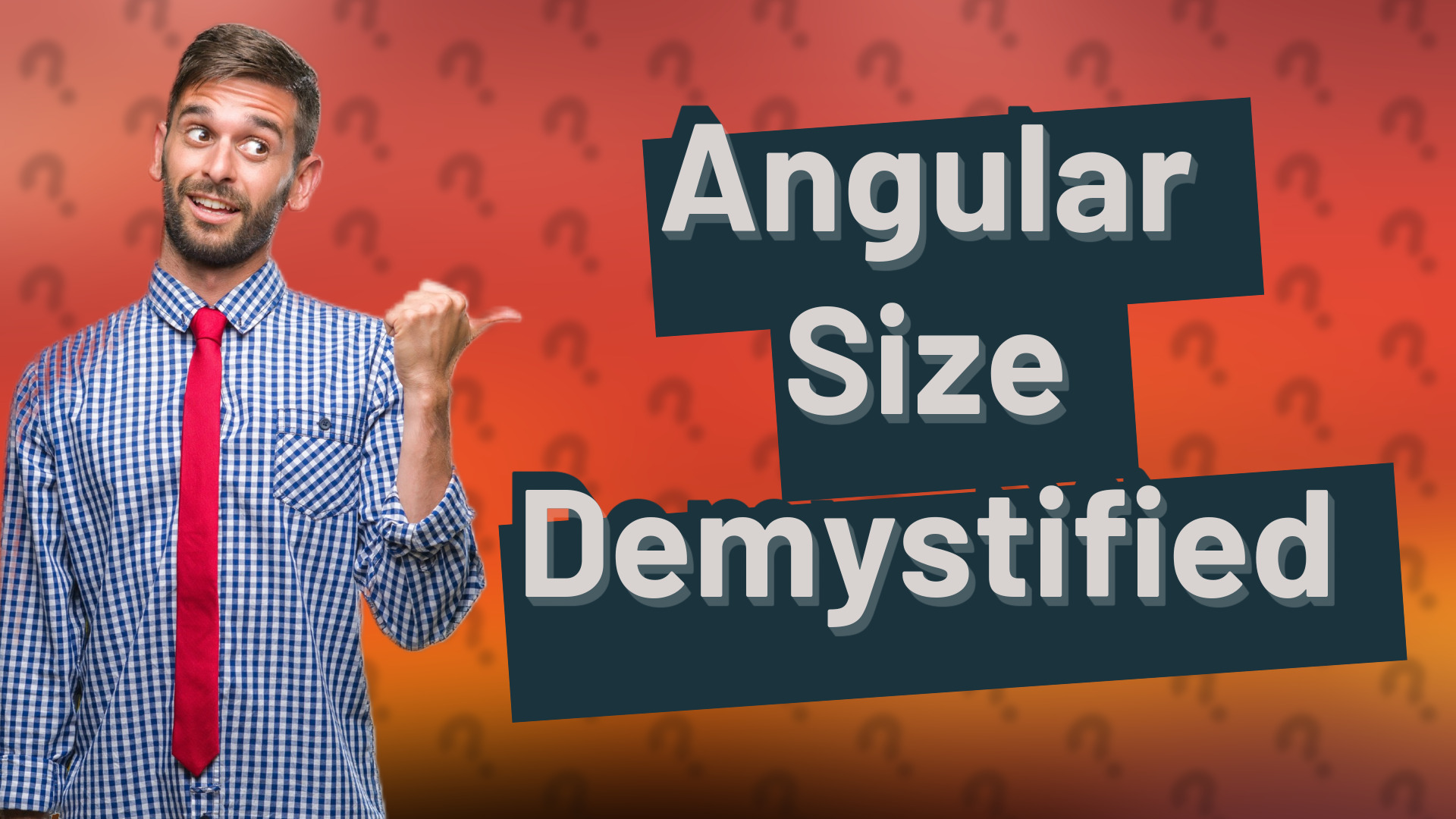Angular Size Demystified