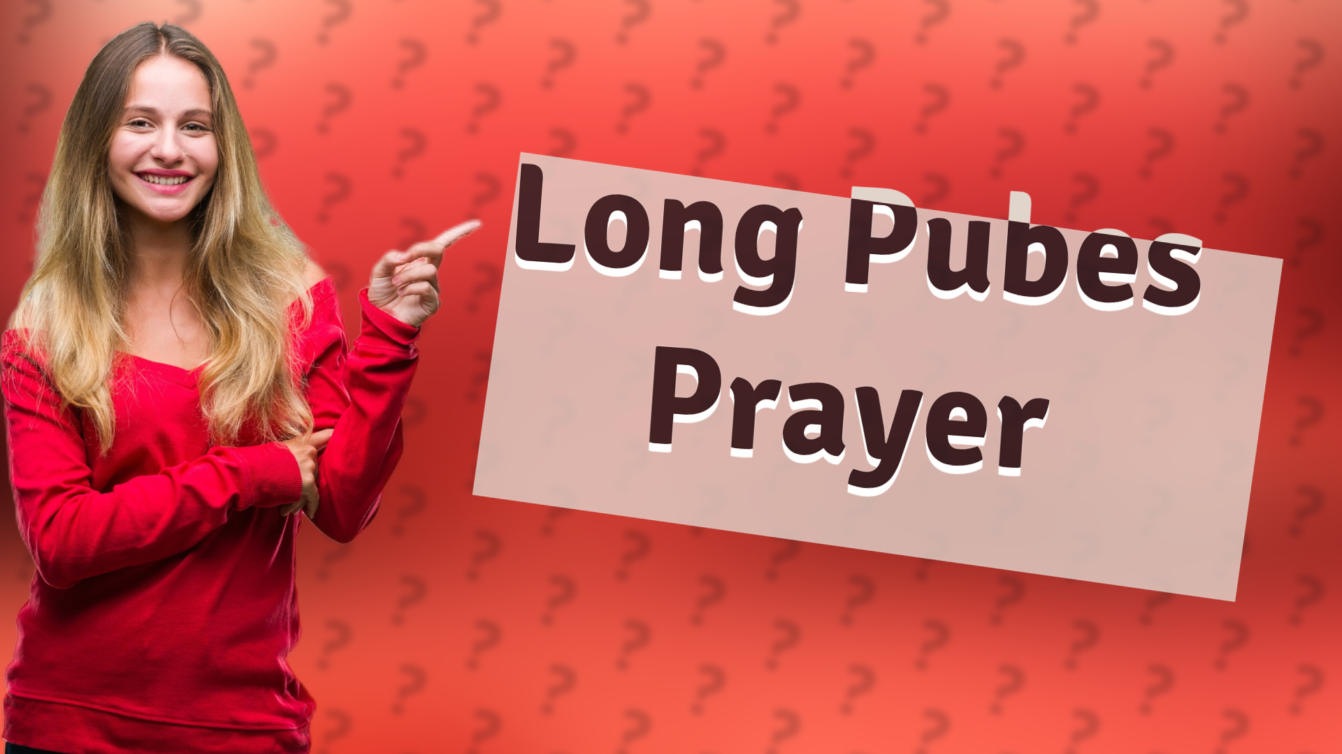 Long Pubes Prayer