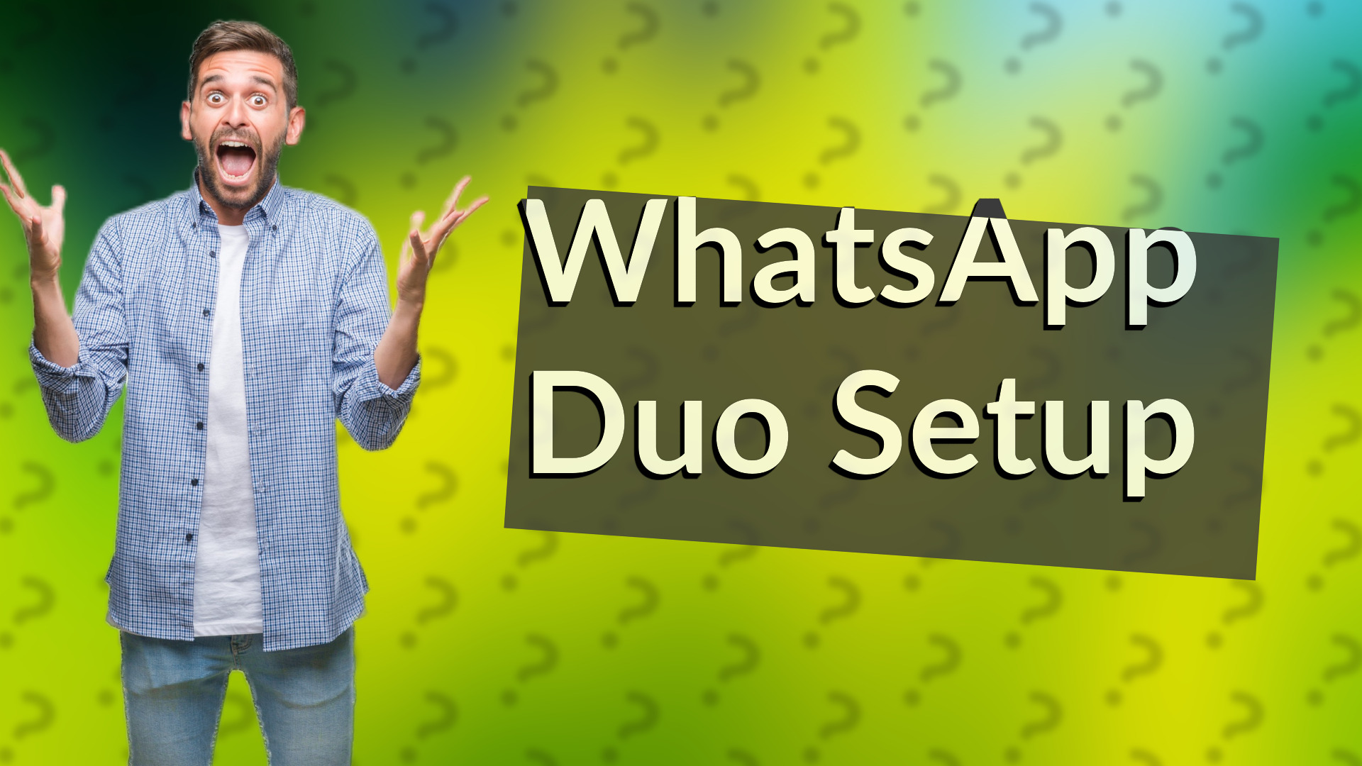 WhatsApp Duo Setup