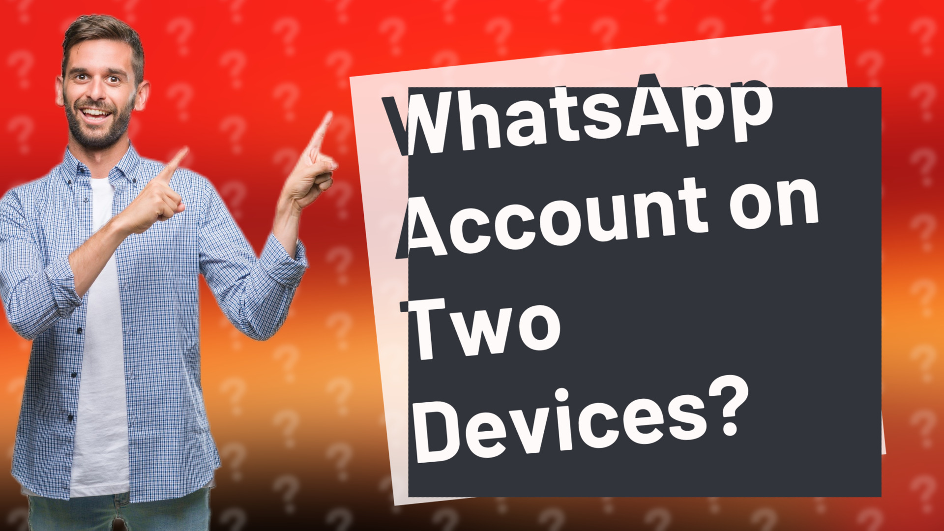WhatsApp Account on Two Devices?