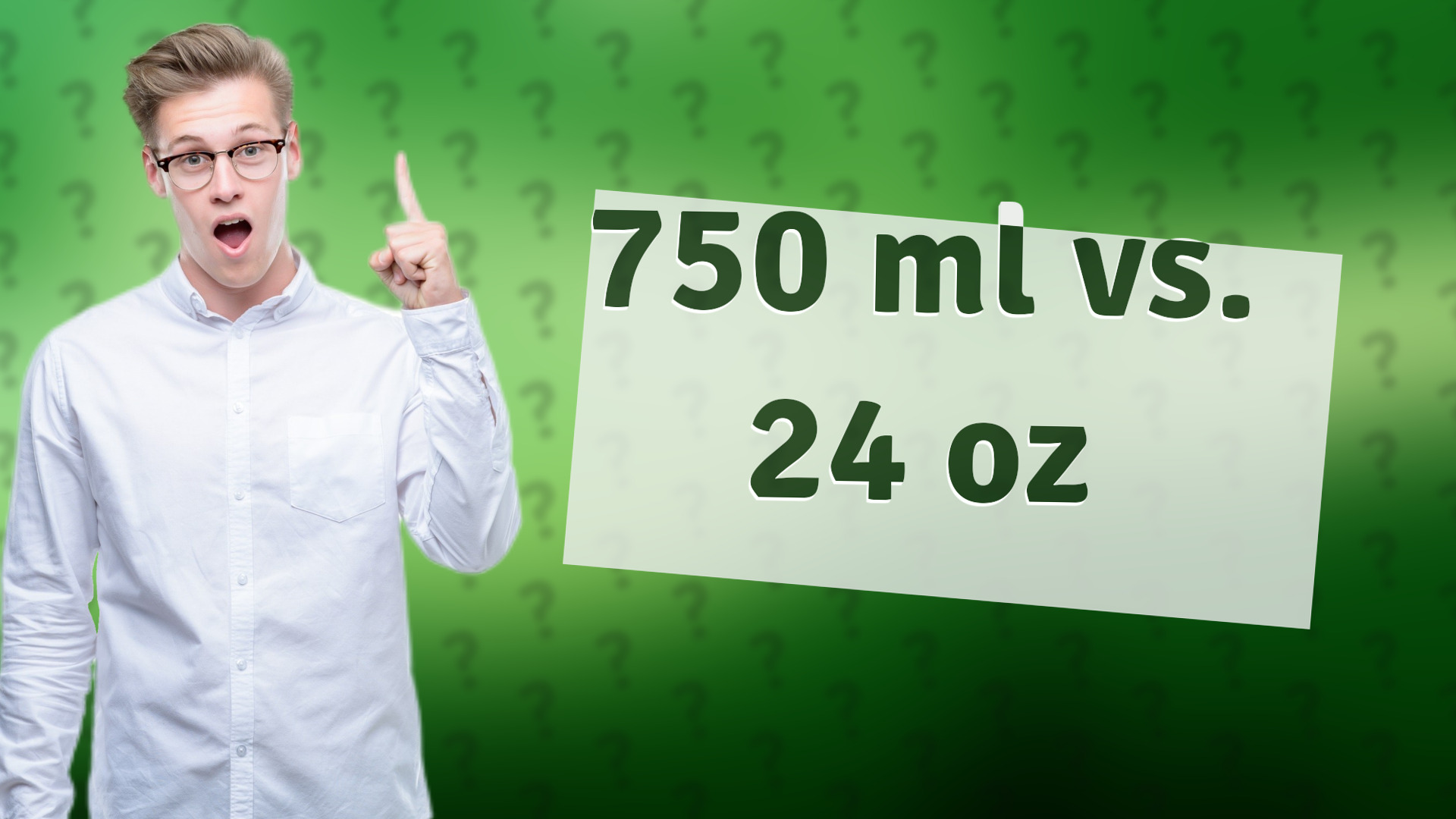 750 ml vs. 24 oz