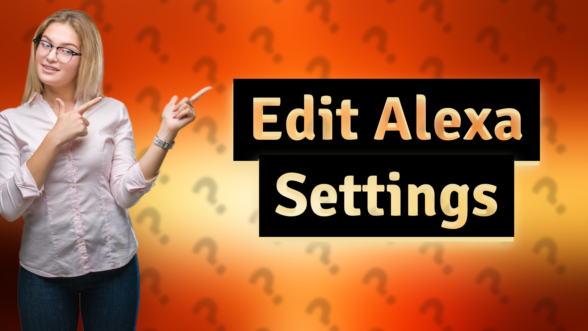 Edit Alexa Settings