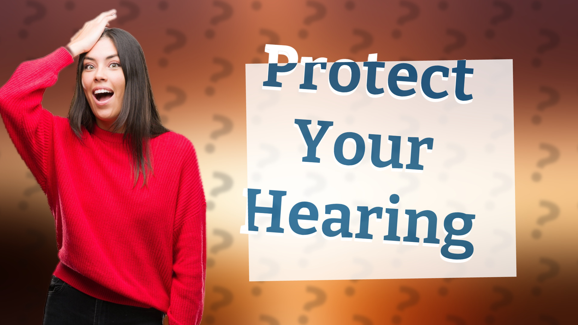 Protect Your Hearing