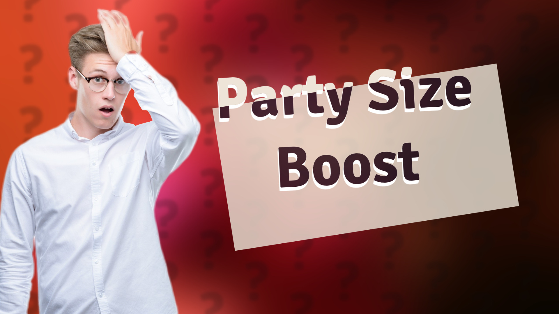 Party Size Boost