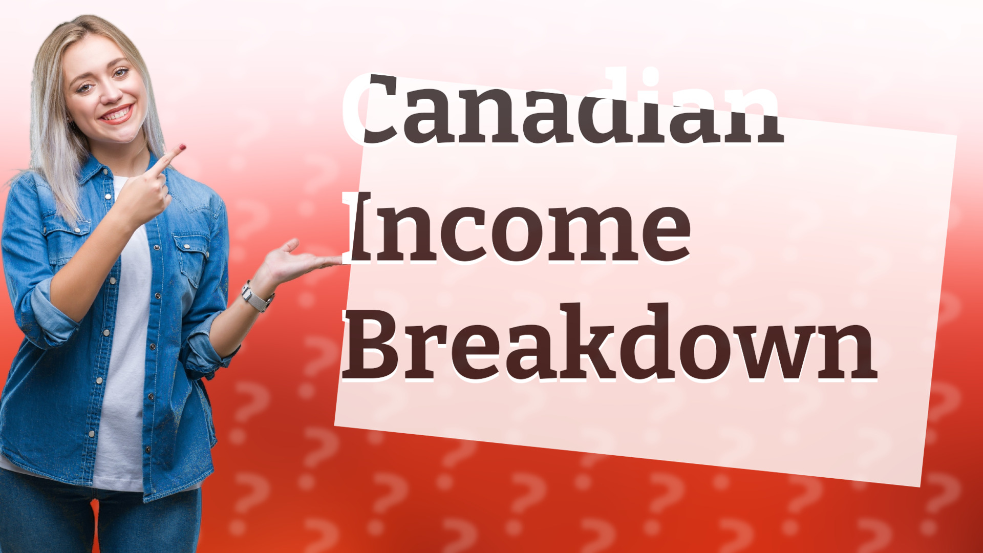 Canadian Income Breakdown
