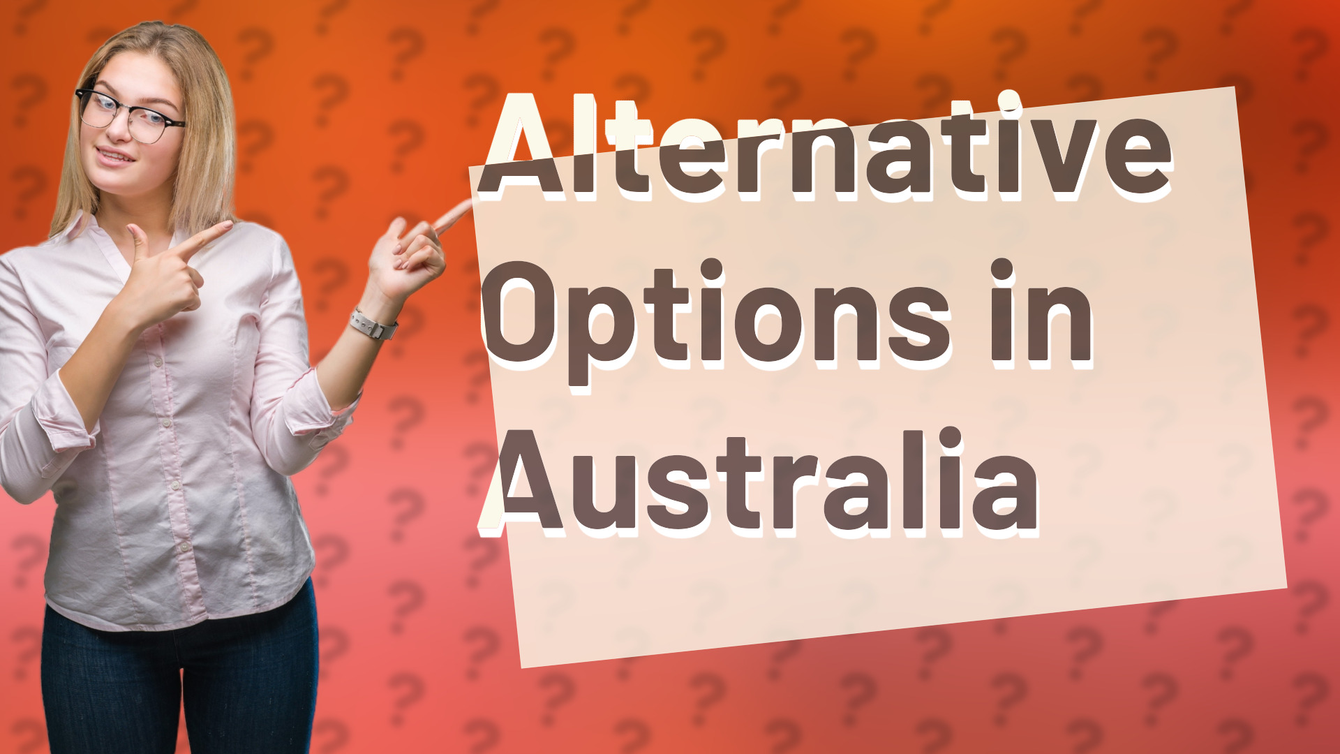 Alternative Options in Australia