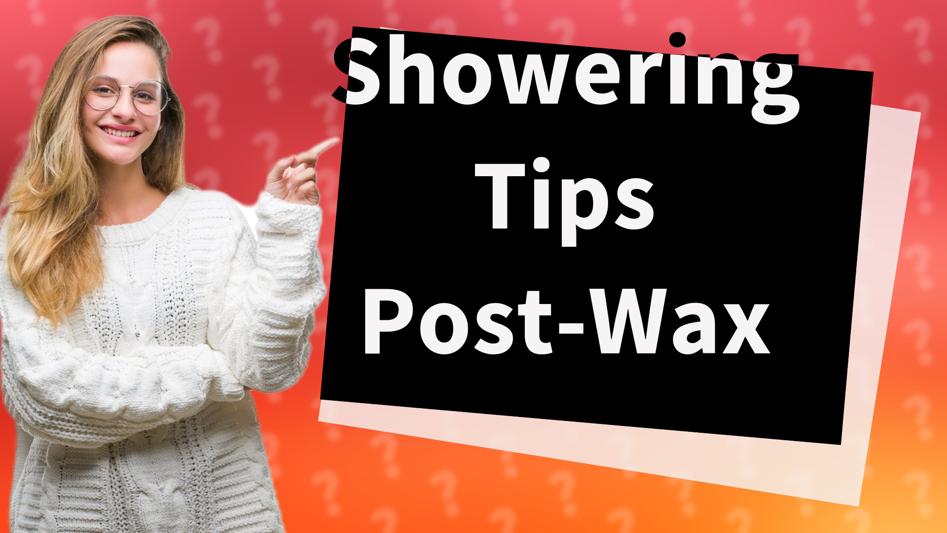 Showering Tips Post-Wax