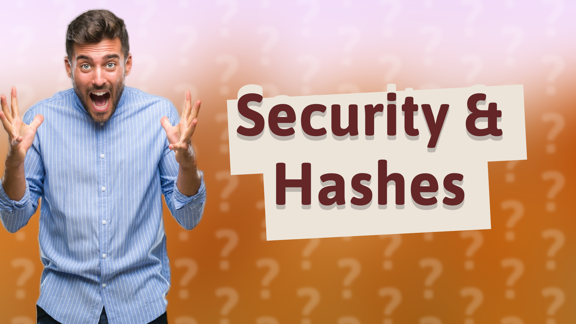 Security & Hashes