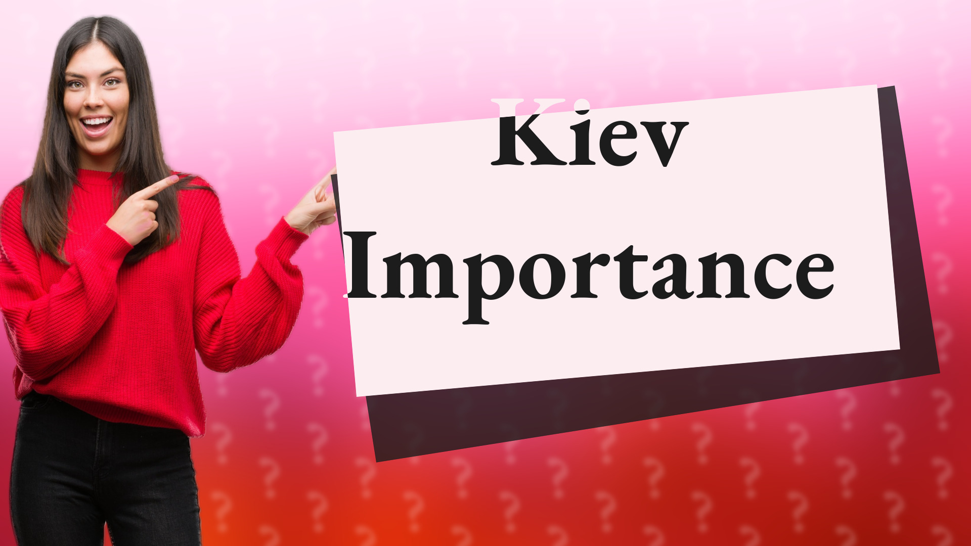 Kiev Importance