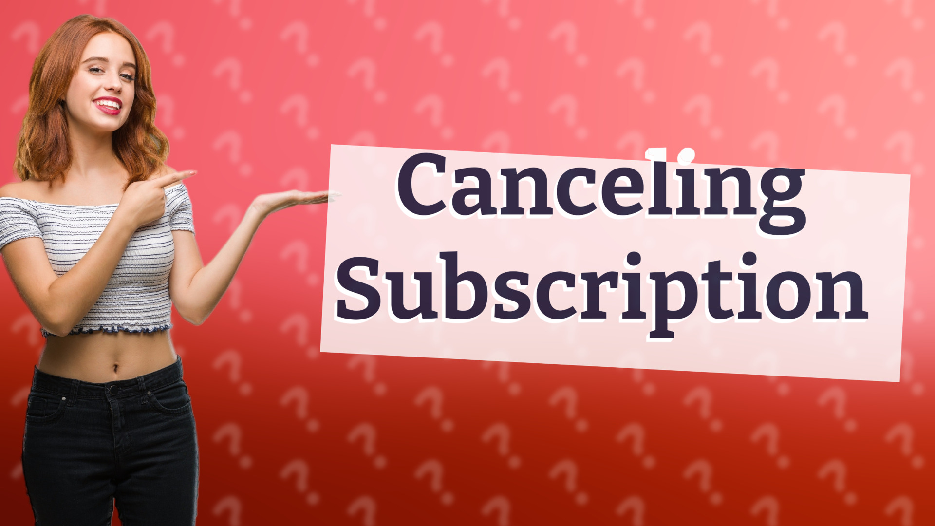 Canceling Subscription