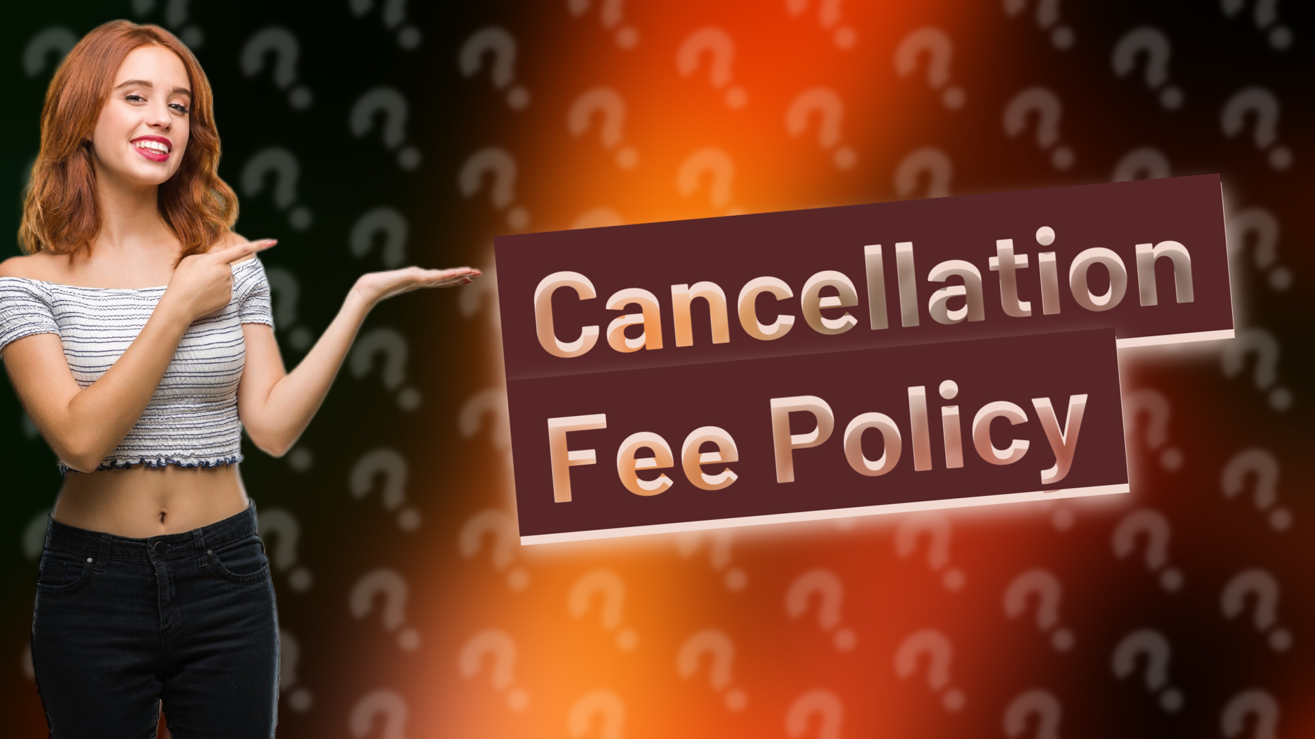 Cancellation Fee Policy