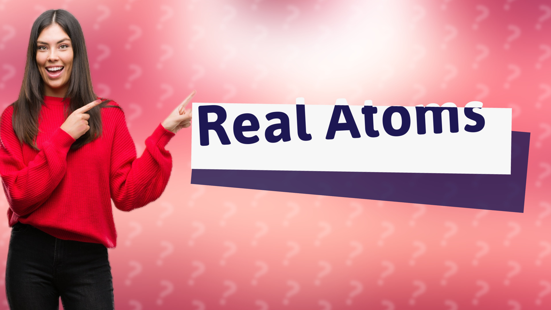 Real Atoms