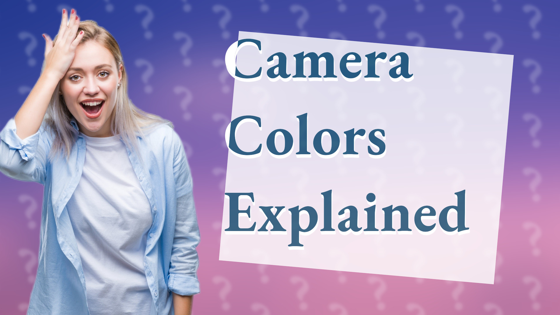 Camera Colors Explained