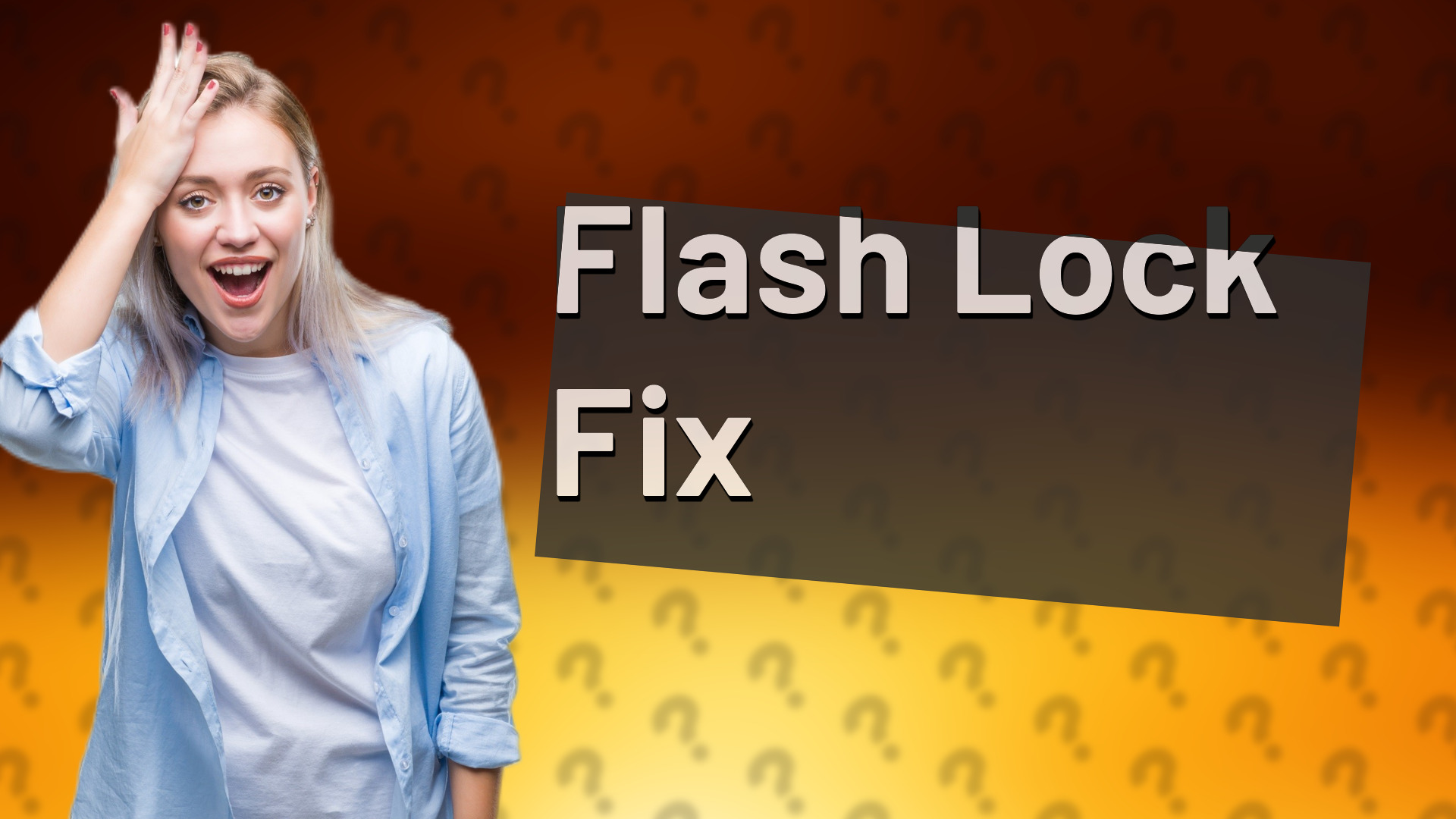 Flash Lock Fix