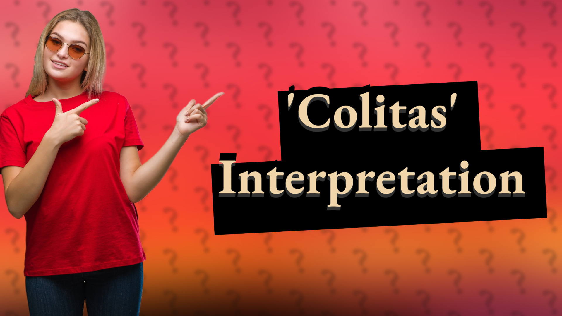 'Colitas' Interpretation
