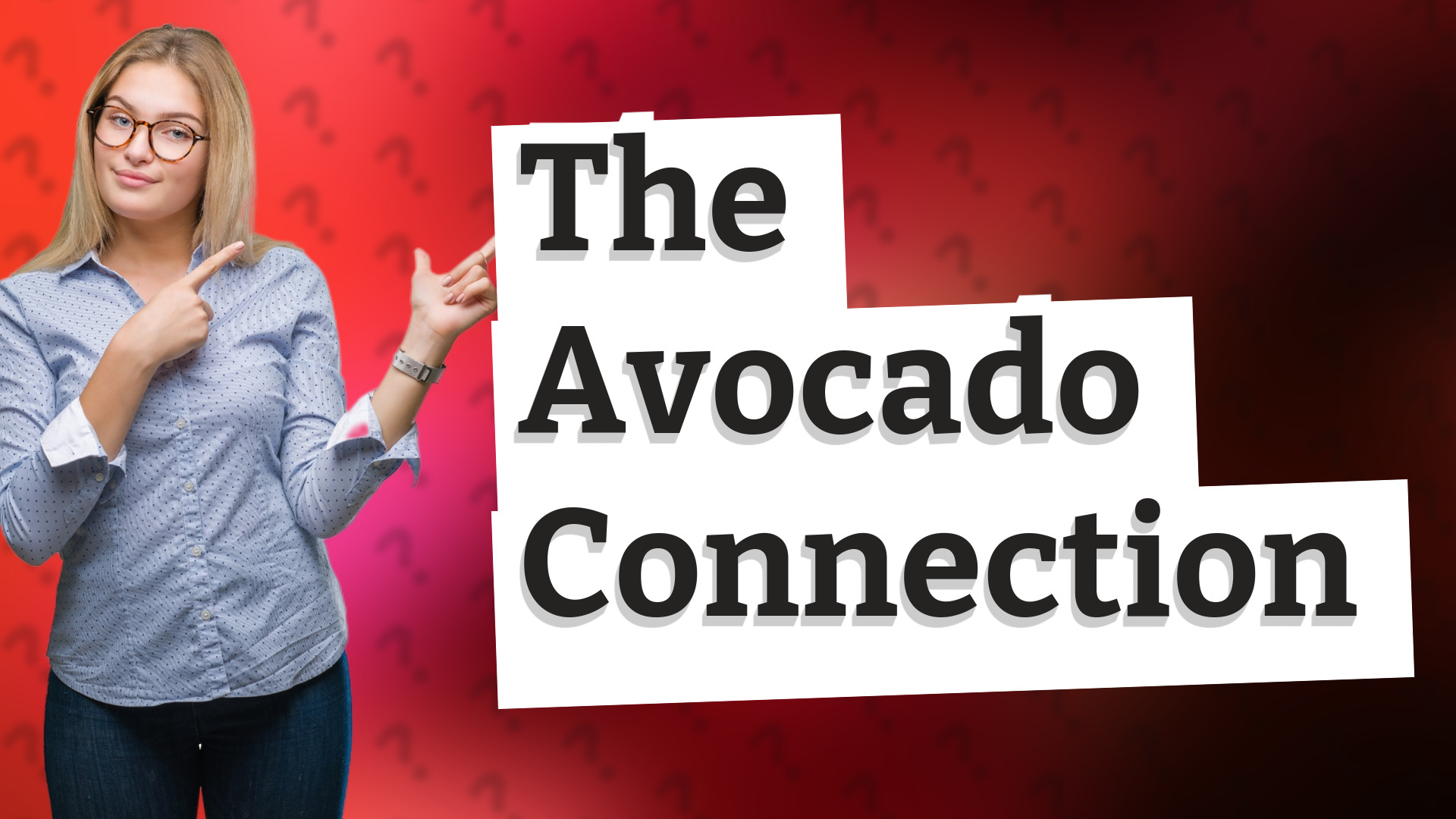 The Avocado Connection