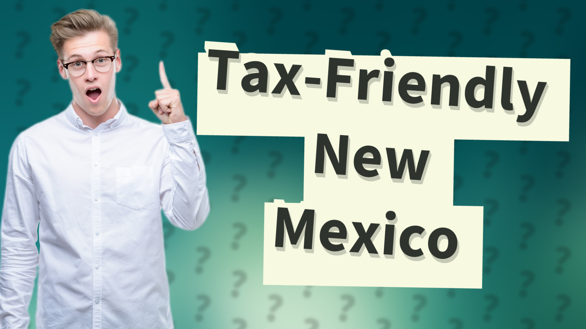 Tax-Friendly New Mexico