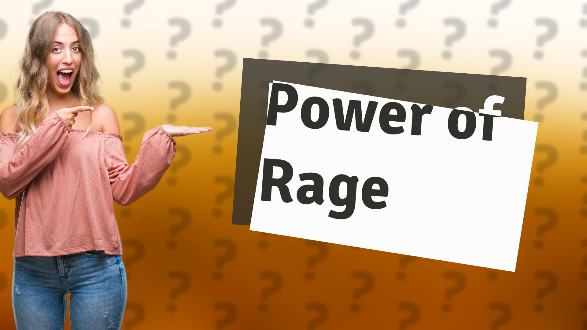 Power of Rage