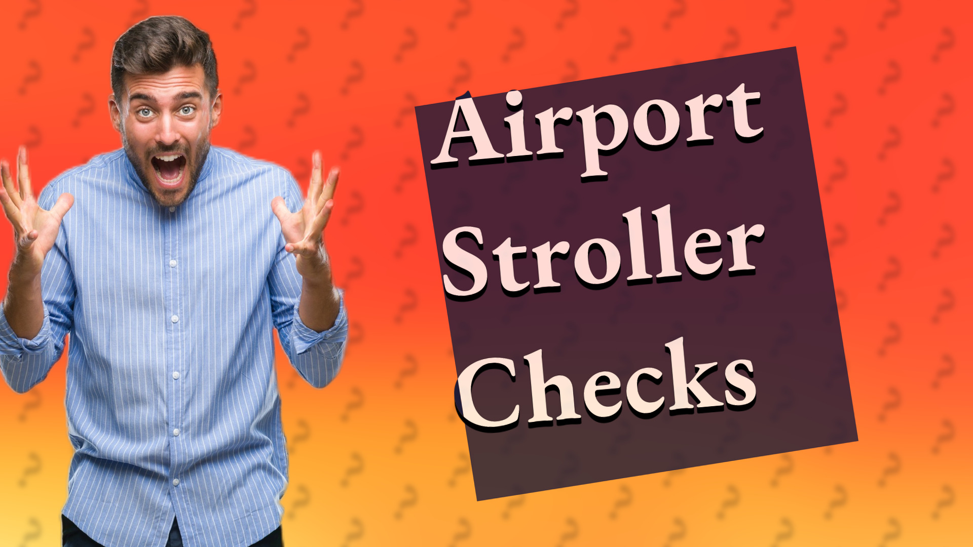 Airport Stroller Checks
